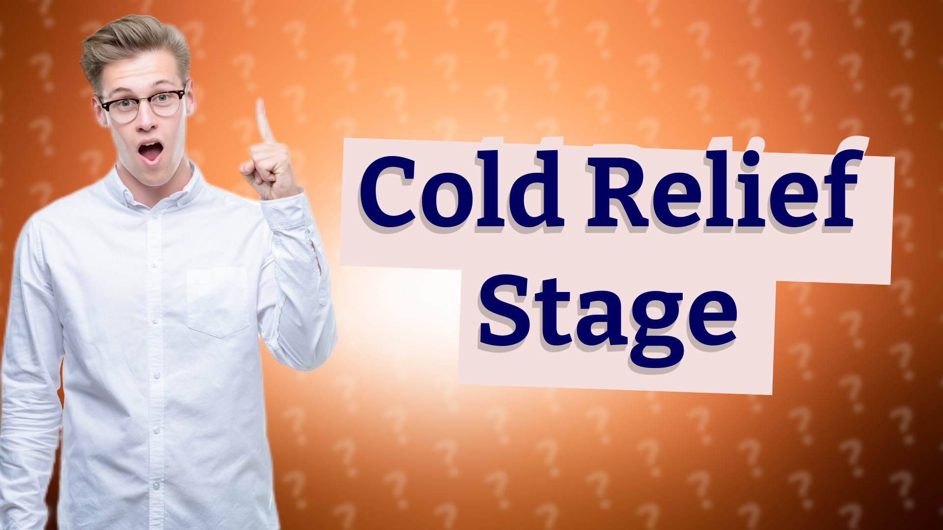 Cold Relief Stage
