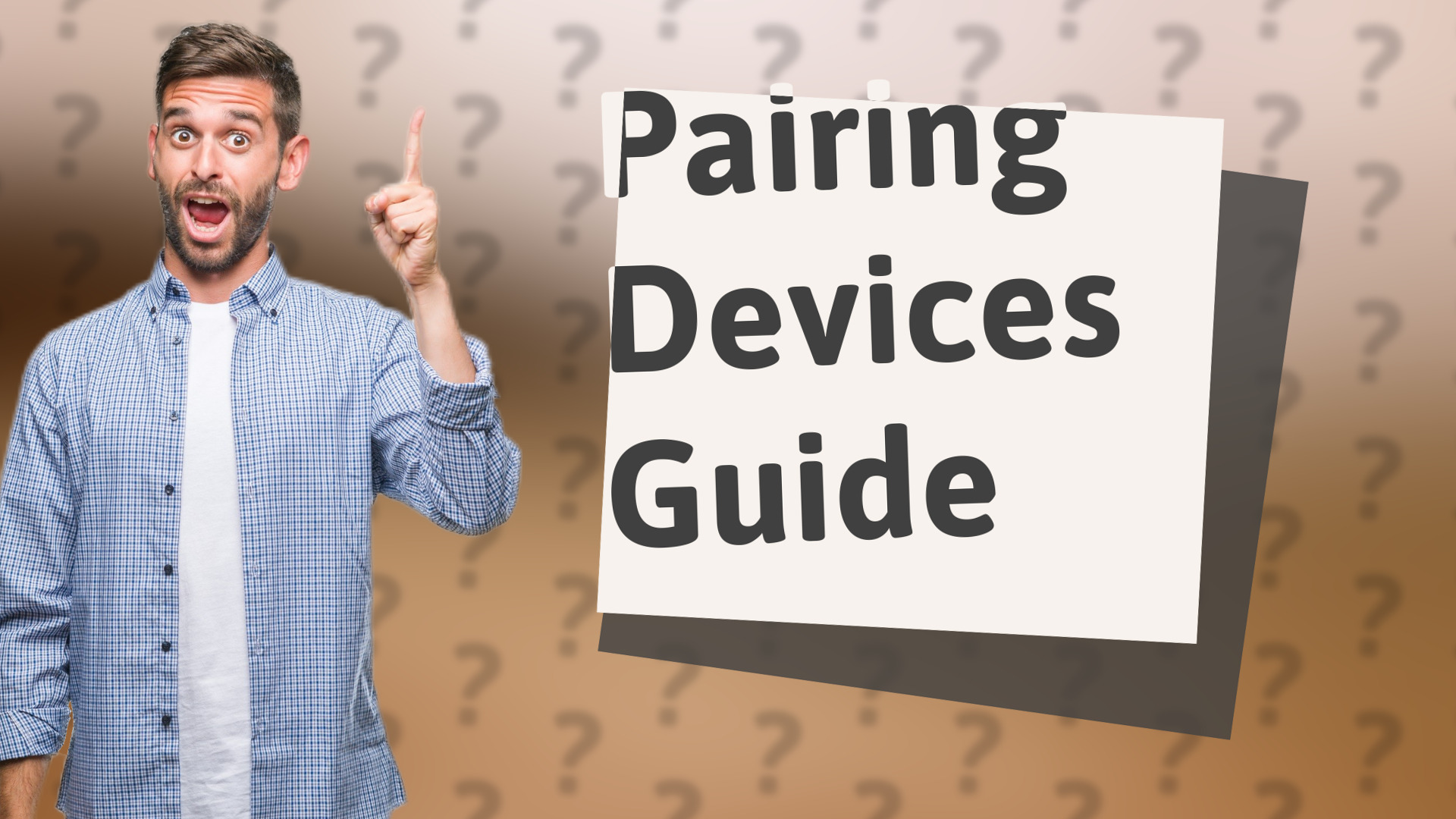Pairing Devices Guide