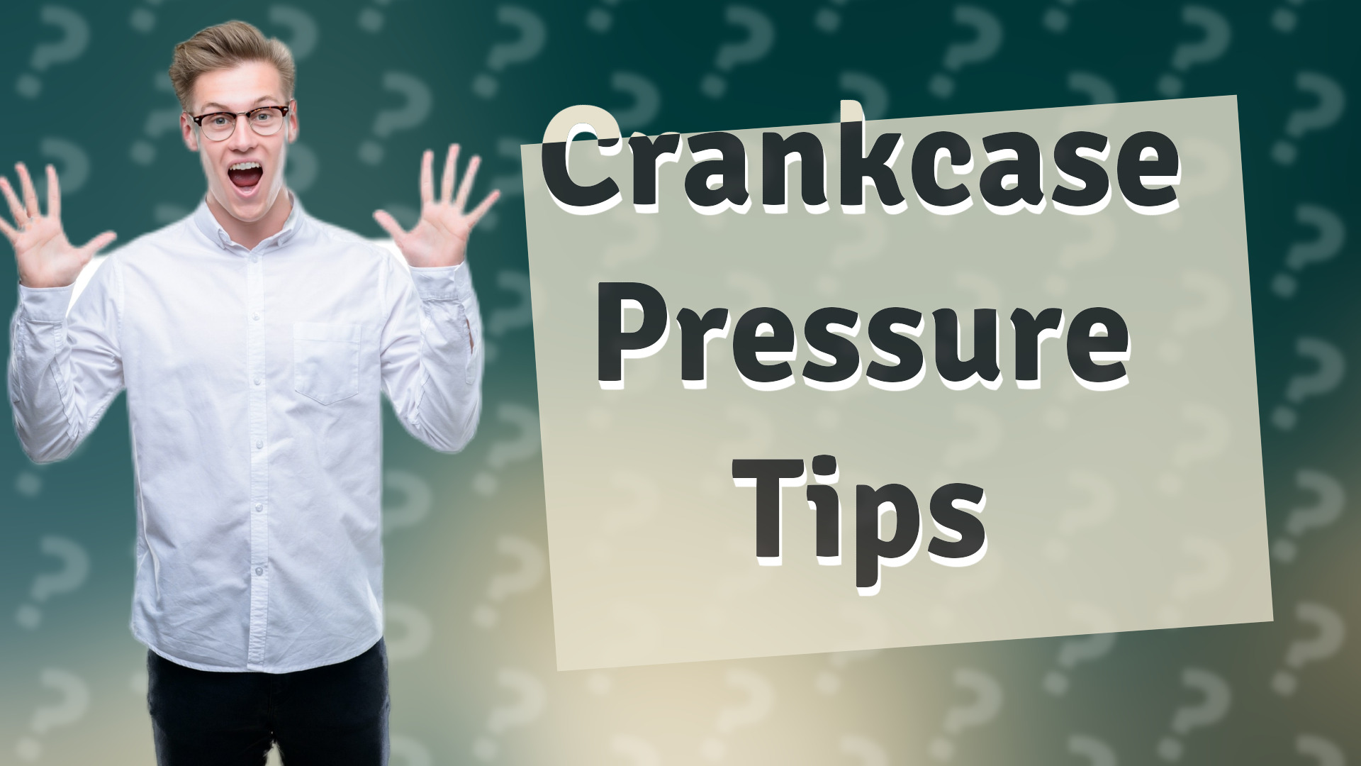 Crankcase Pressure Tips