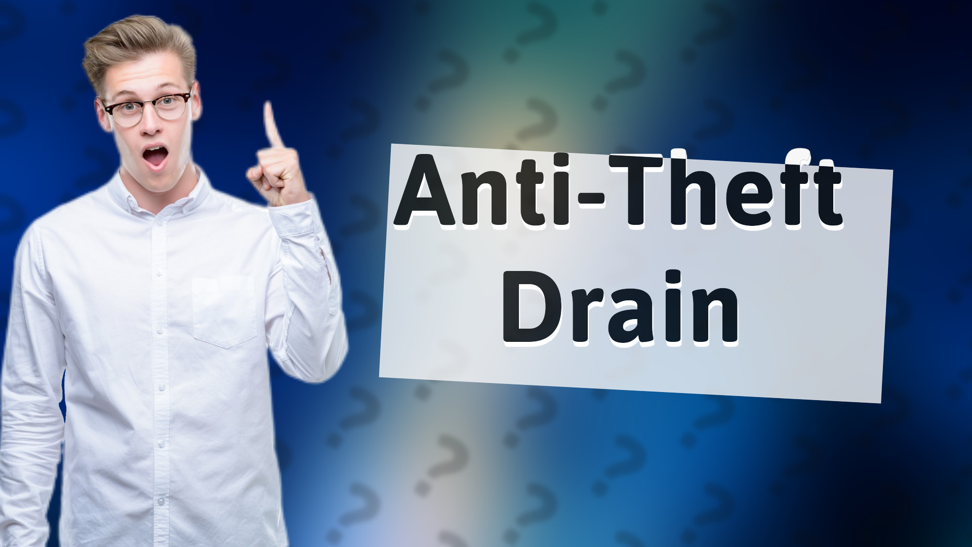 Anti-Theft Drain