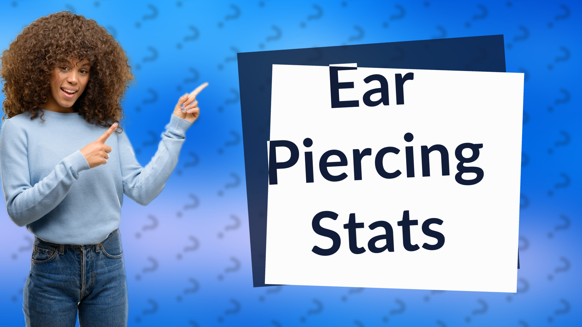 Ear Piercing Stats
