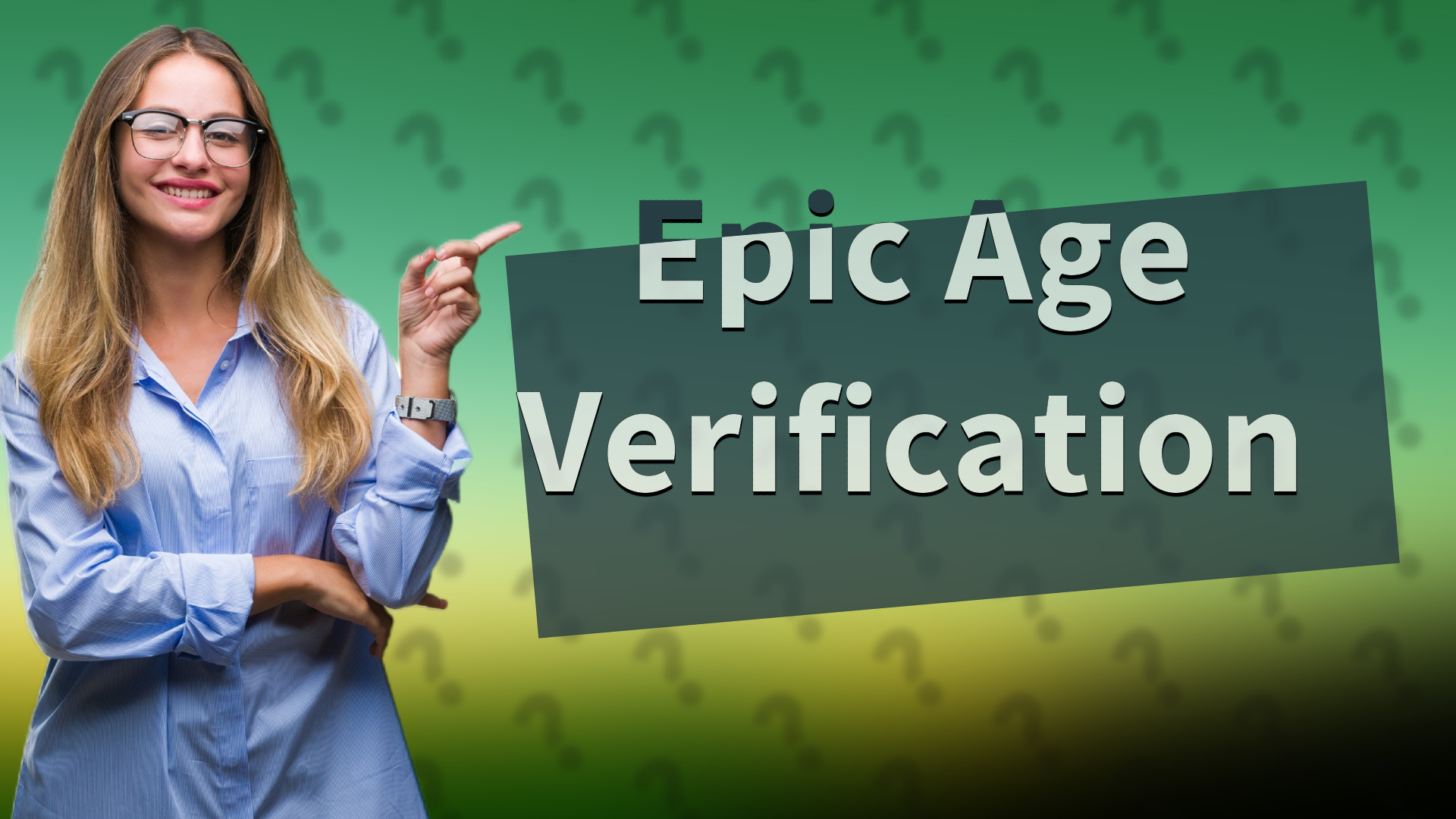Epic Age Verification