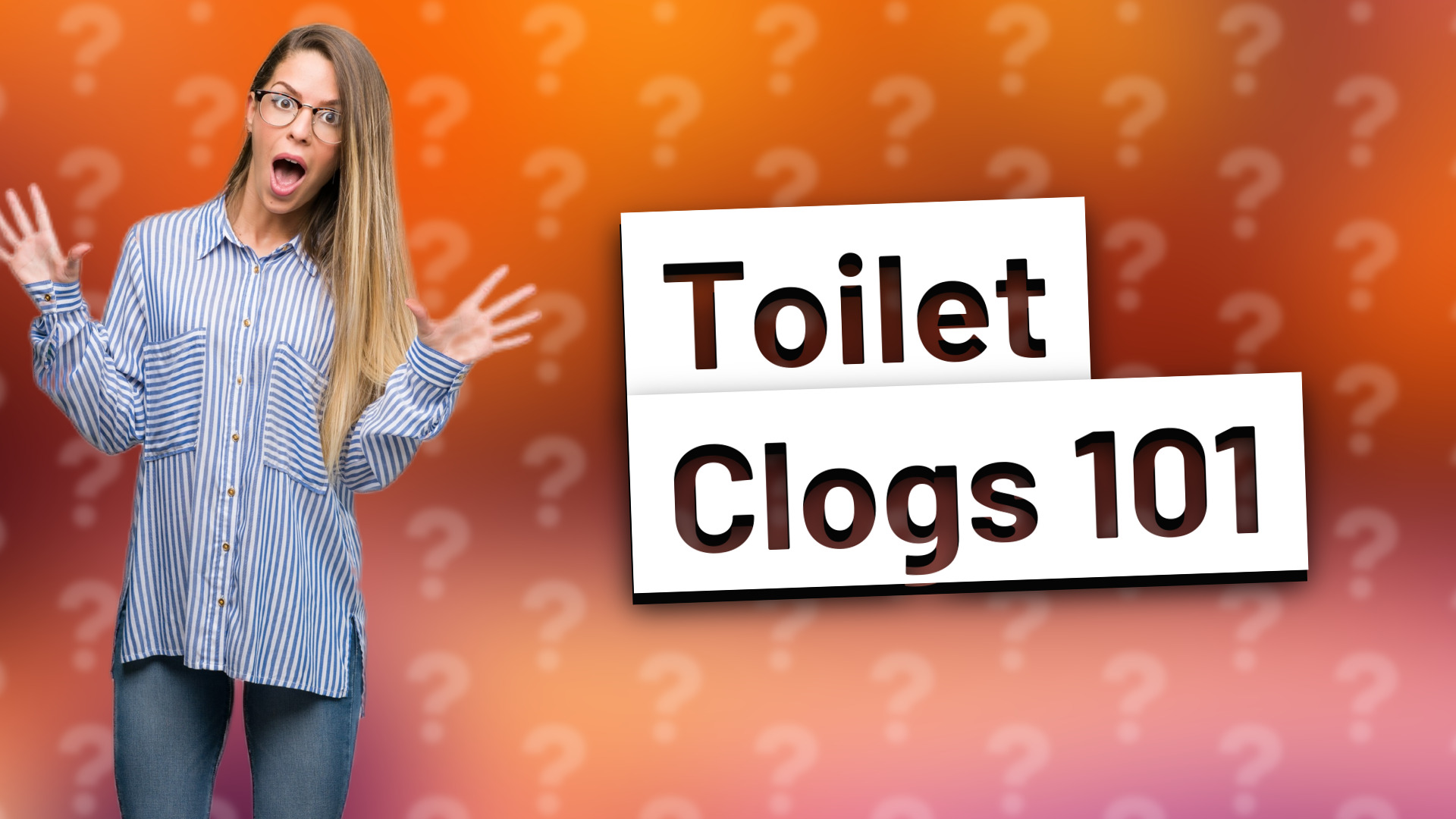 Toilet Clogs 101