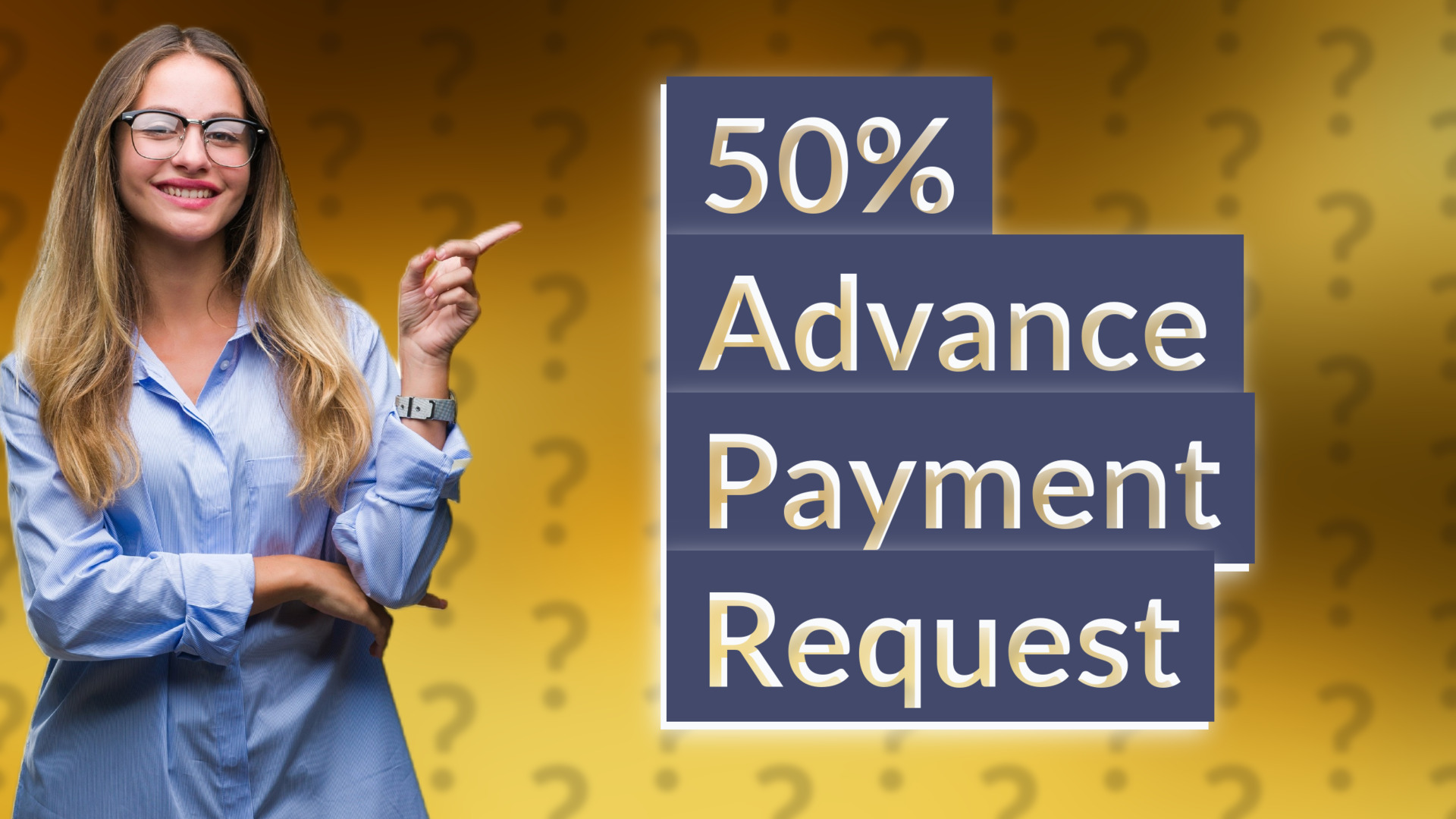 50% Advance Payment Request