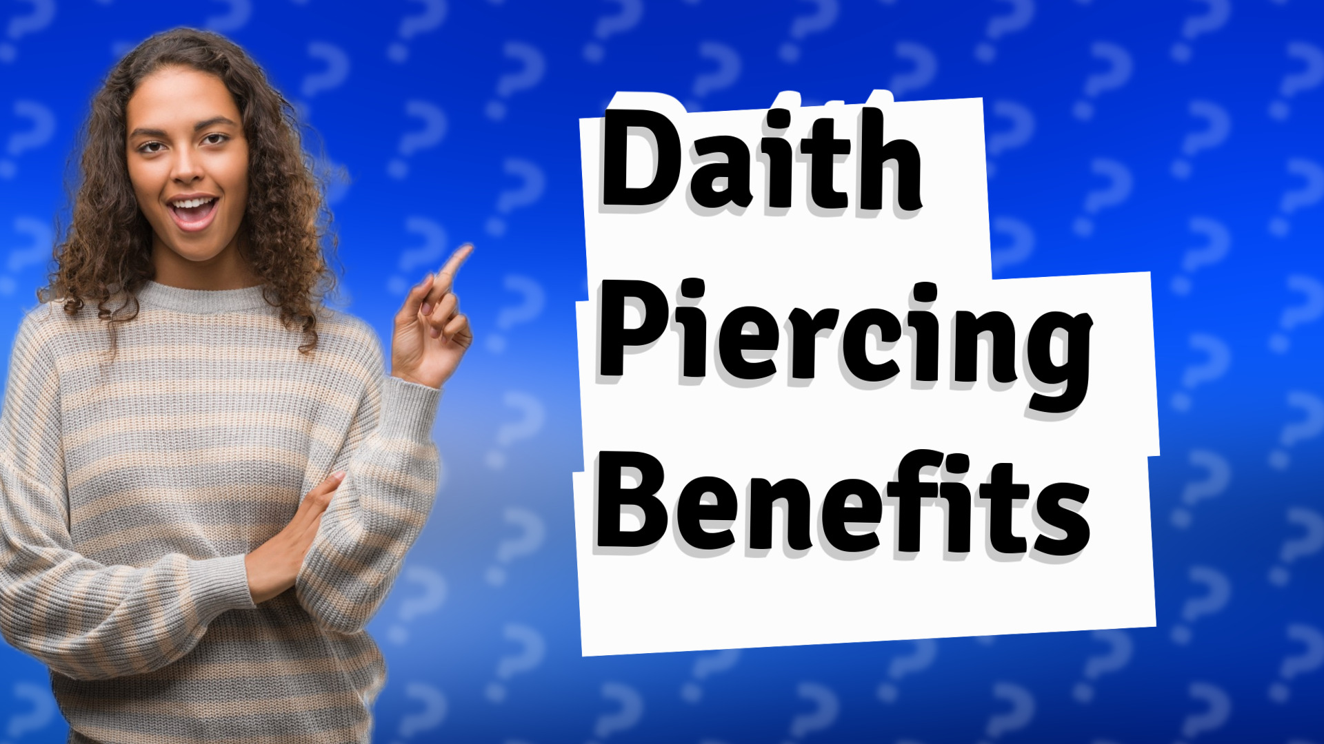 Daith Piercing Benefits