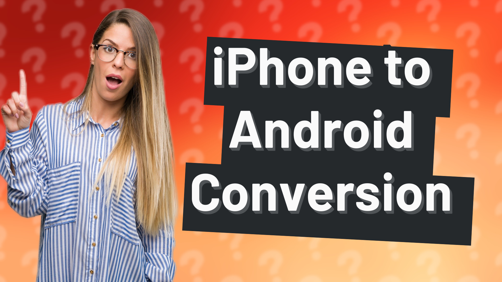 iPhone to Android Conversion