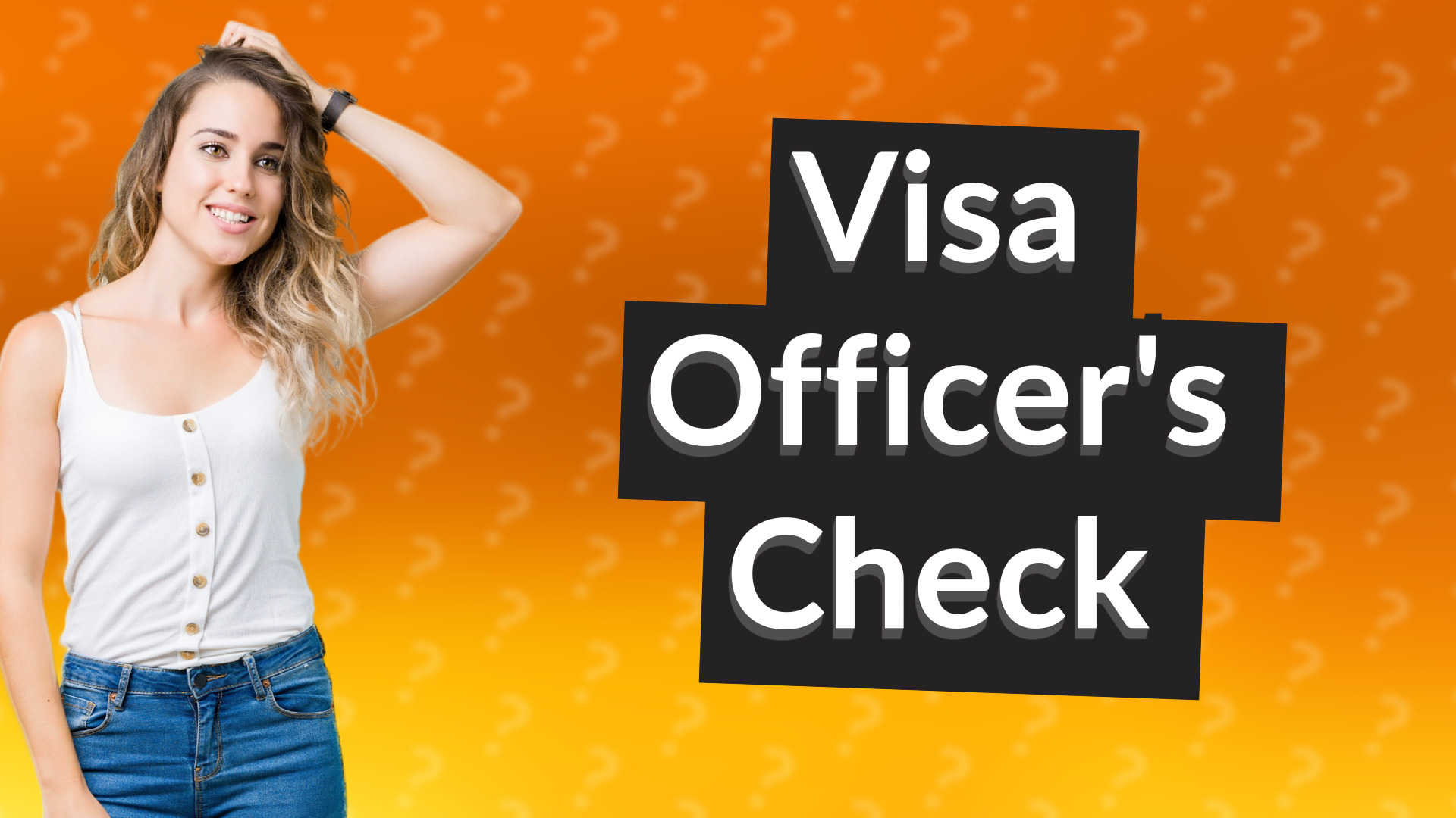Visa Officer's Check