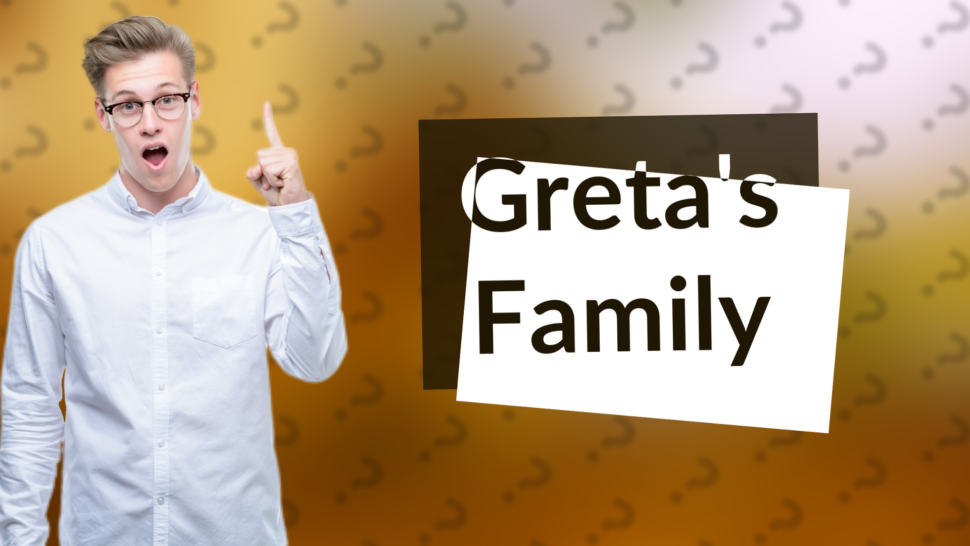 Greta's Family