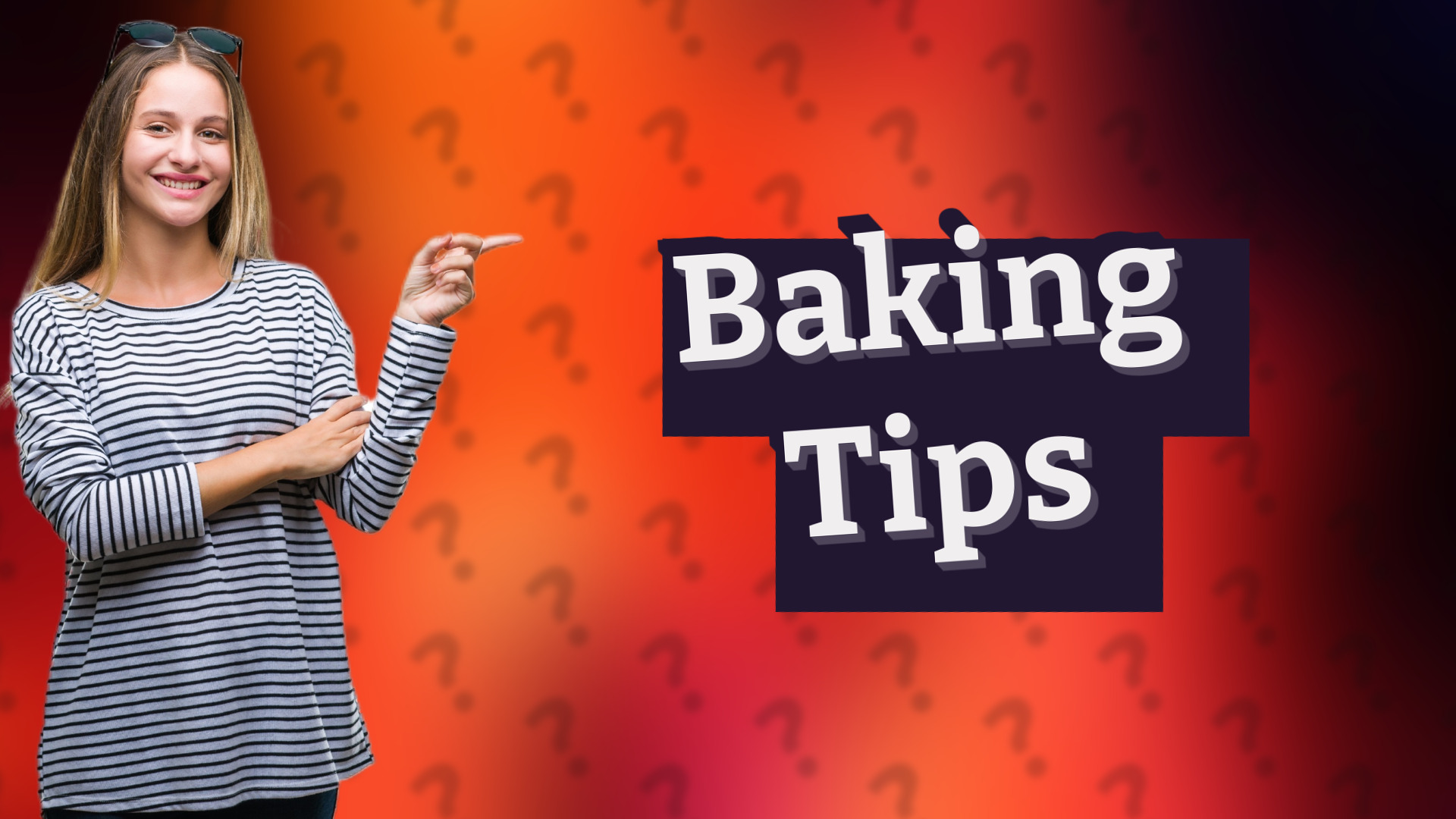 Baking Tips