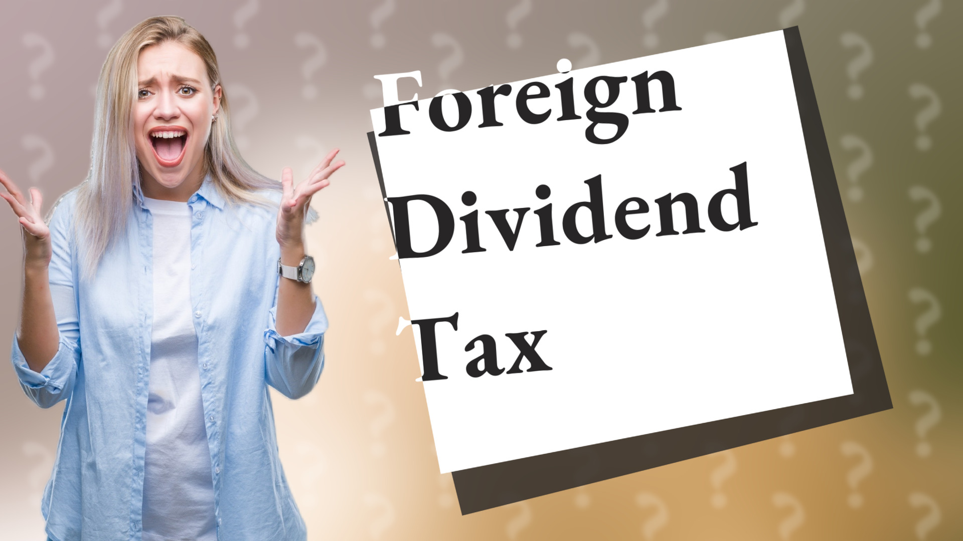 Foreign Dividend Tax