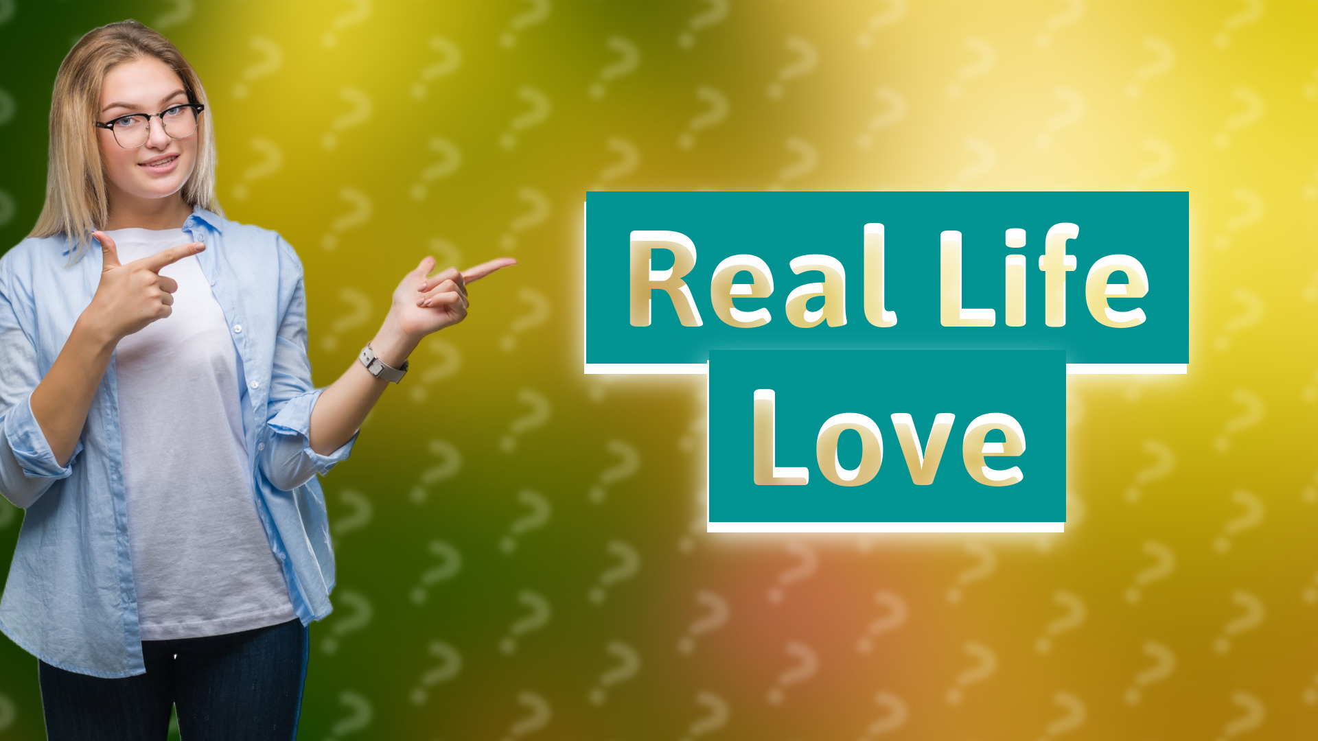 Real Life Love