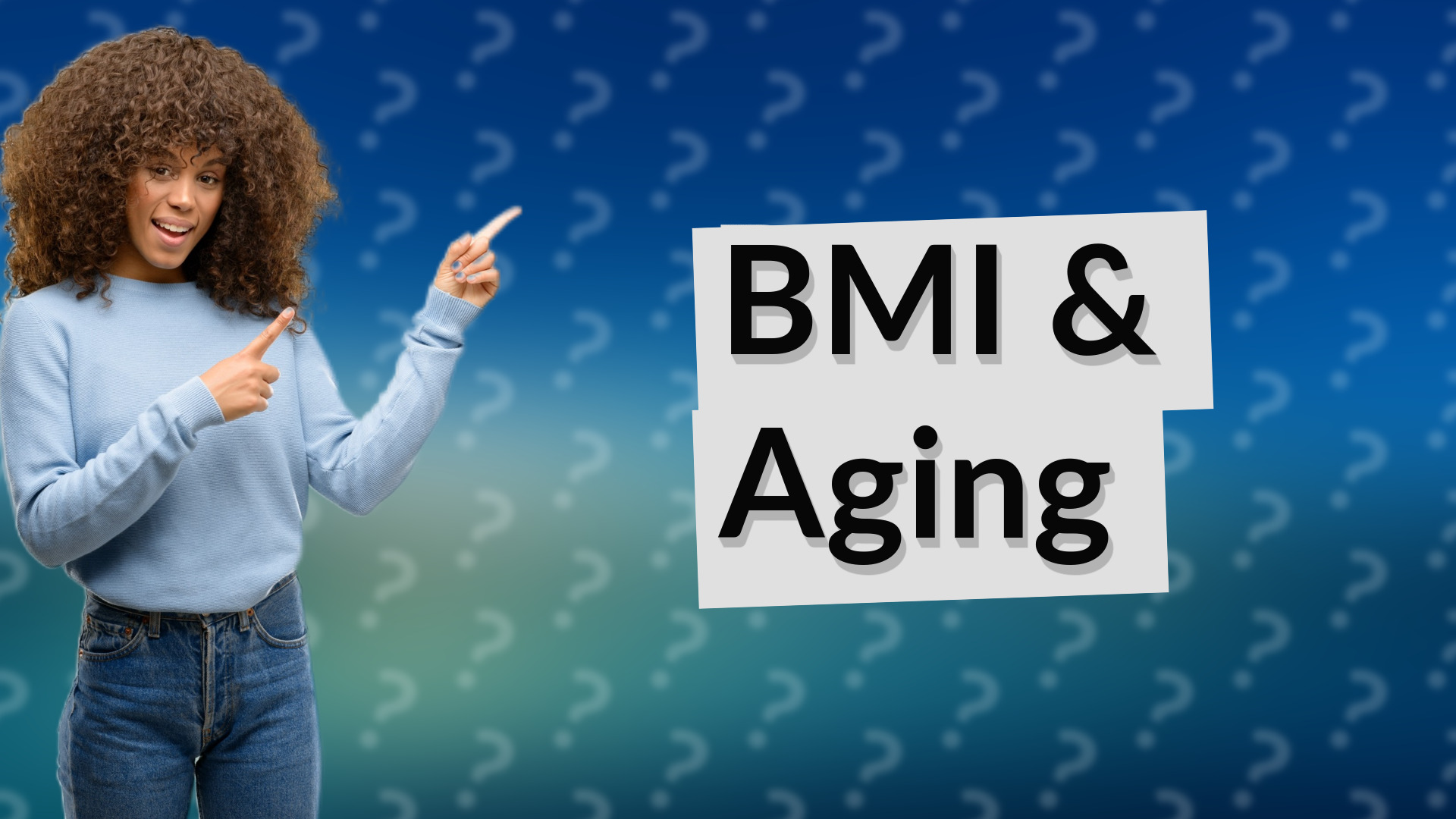 BMI & Aging