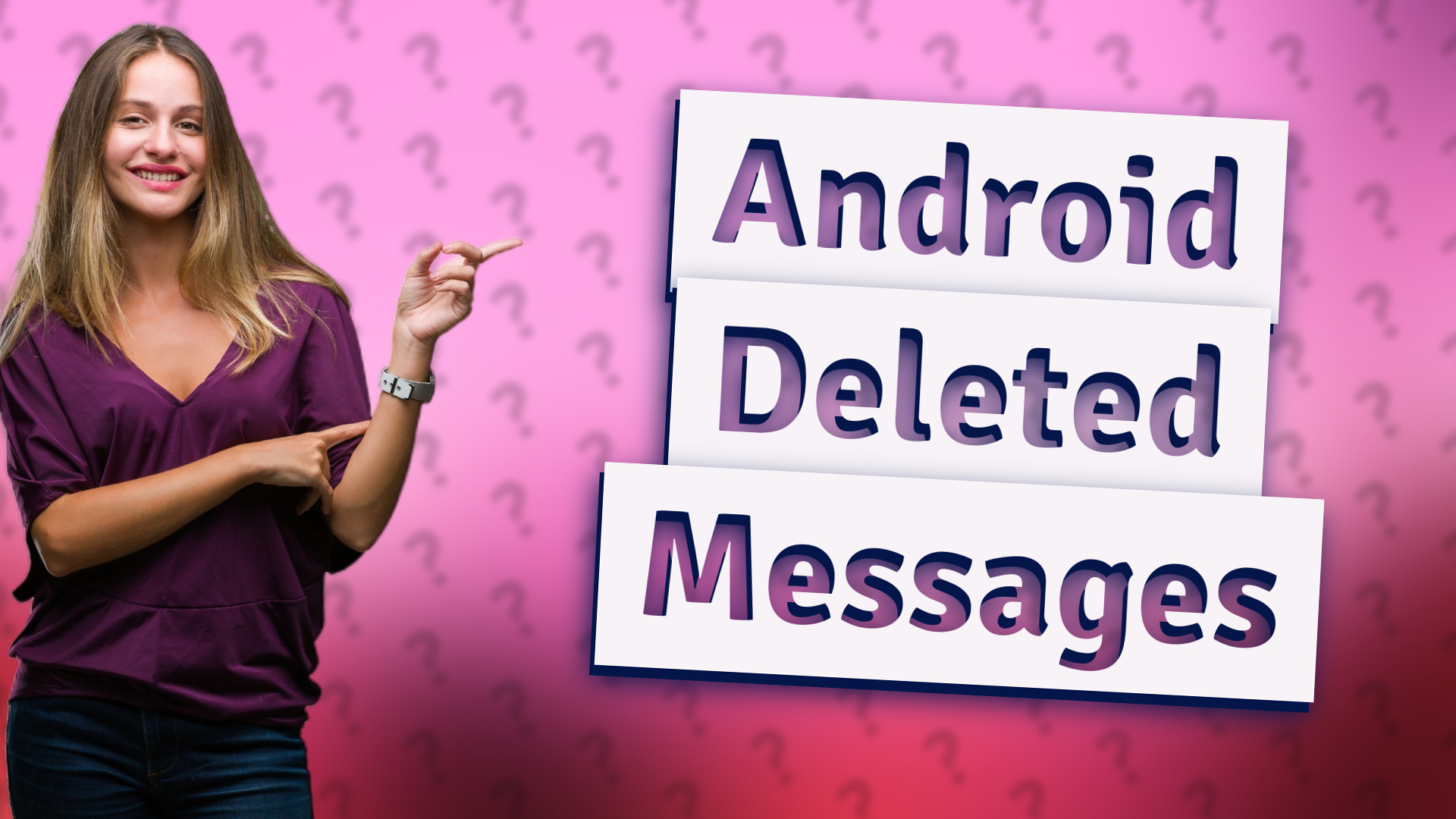 Android Deleted Messages