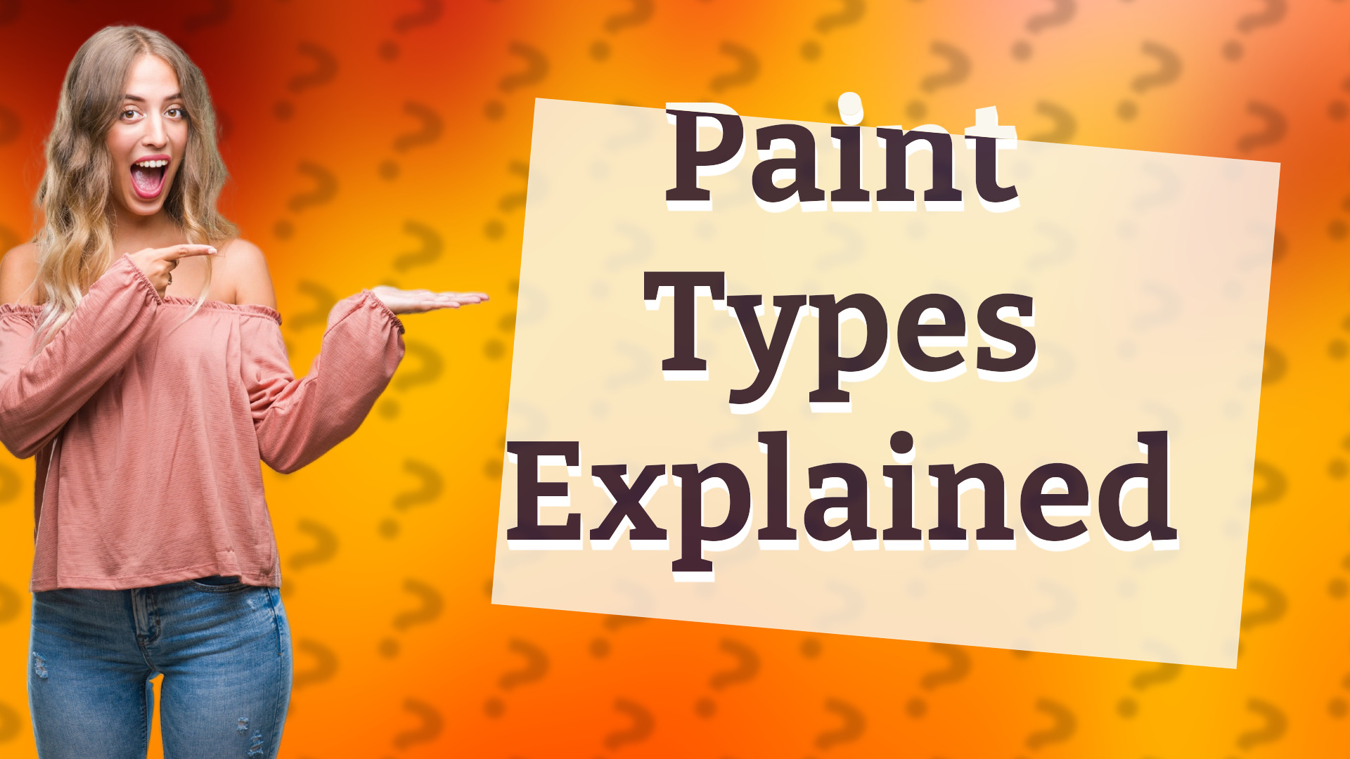 Paint Types Explained