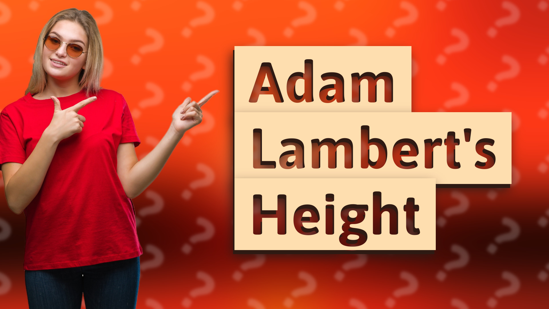 Adam Lambert's Height
