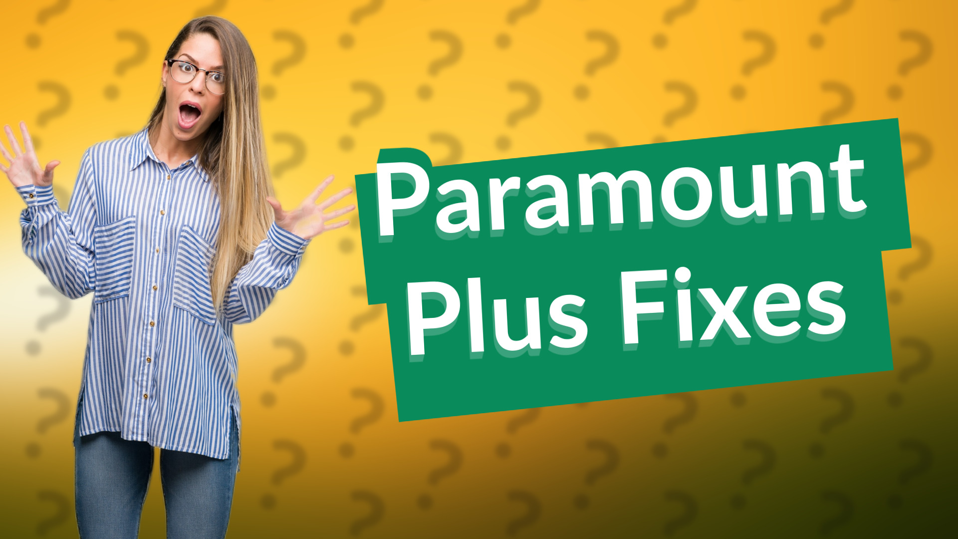 Paramount Plus Fixes