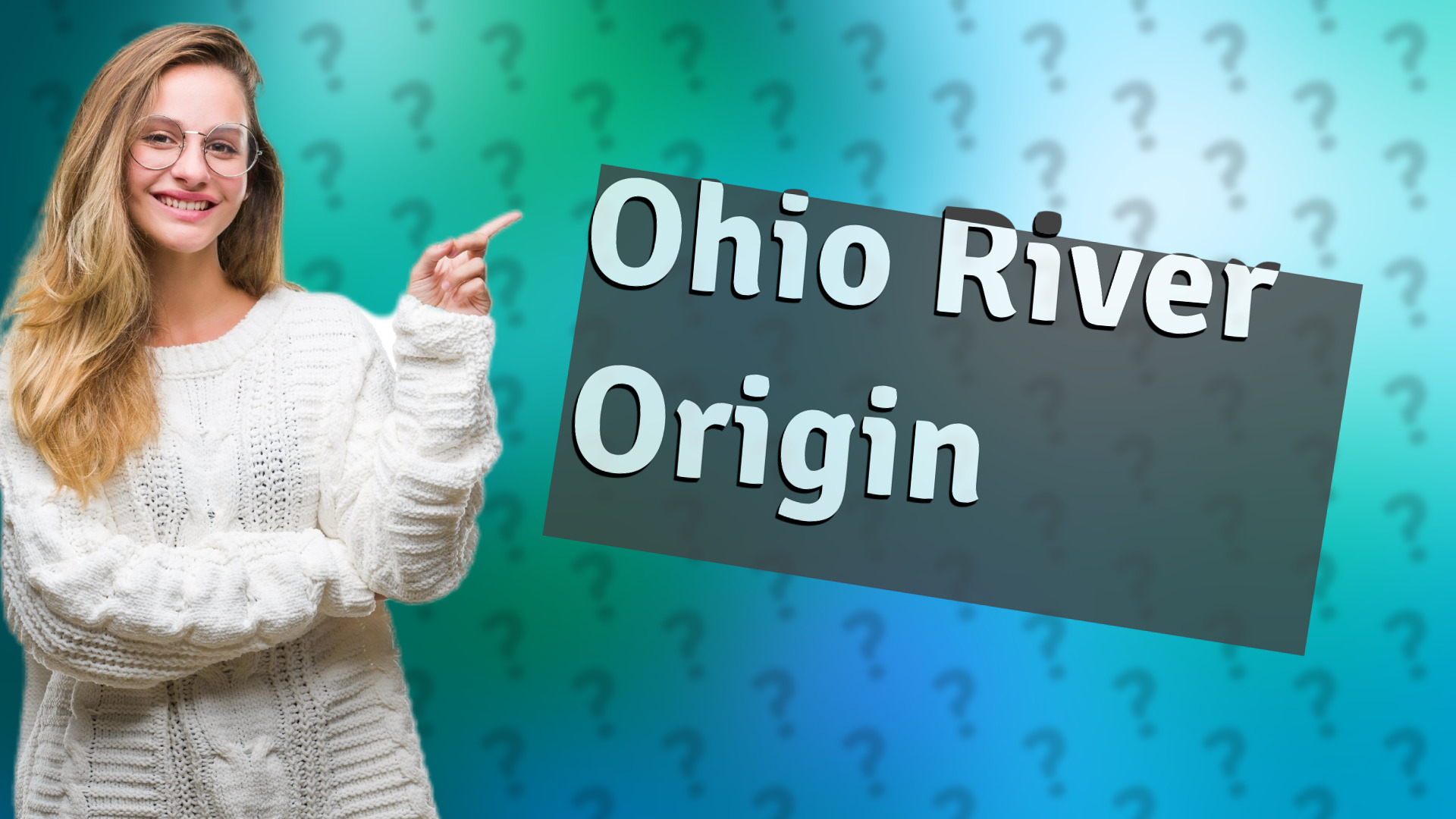 Ohio River Origin