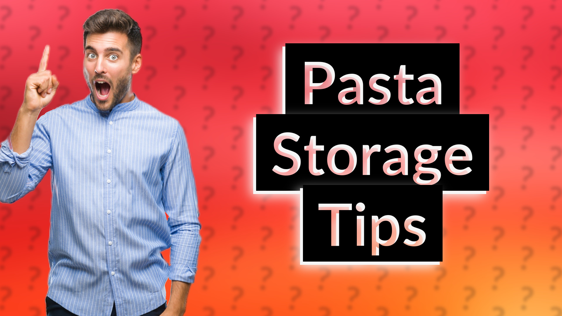Pasta Storage Tips