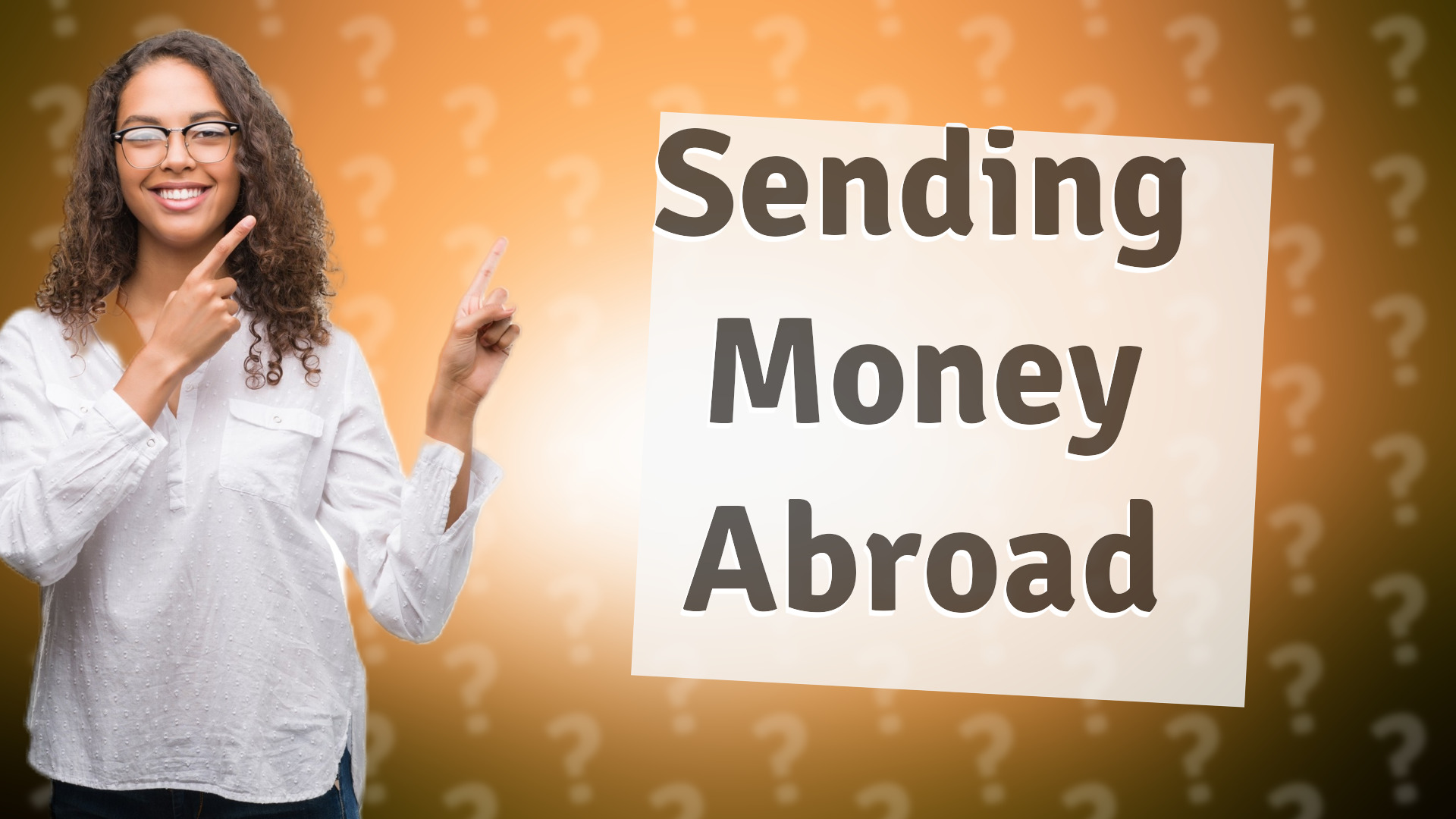 Sending Money Abroad