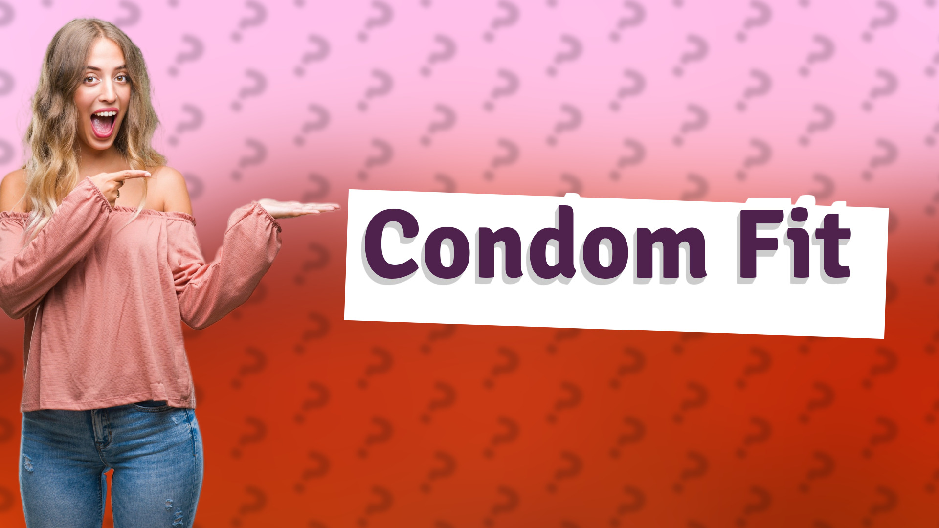 Condom Fit