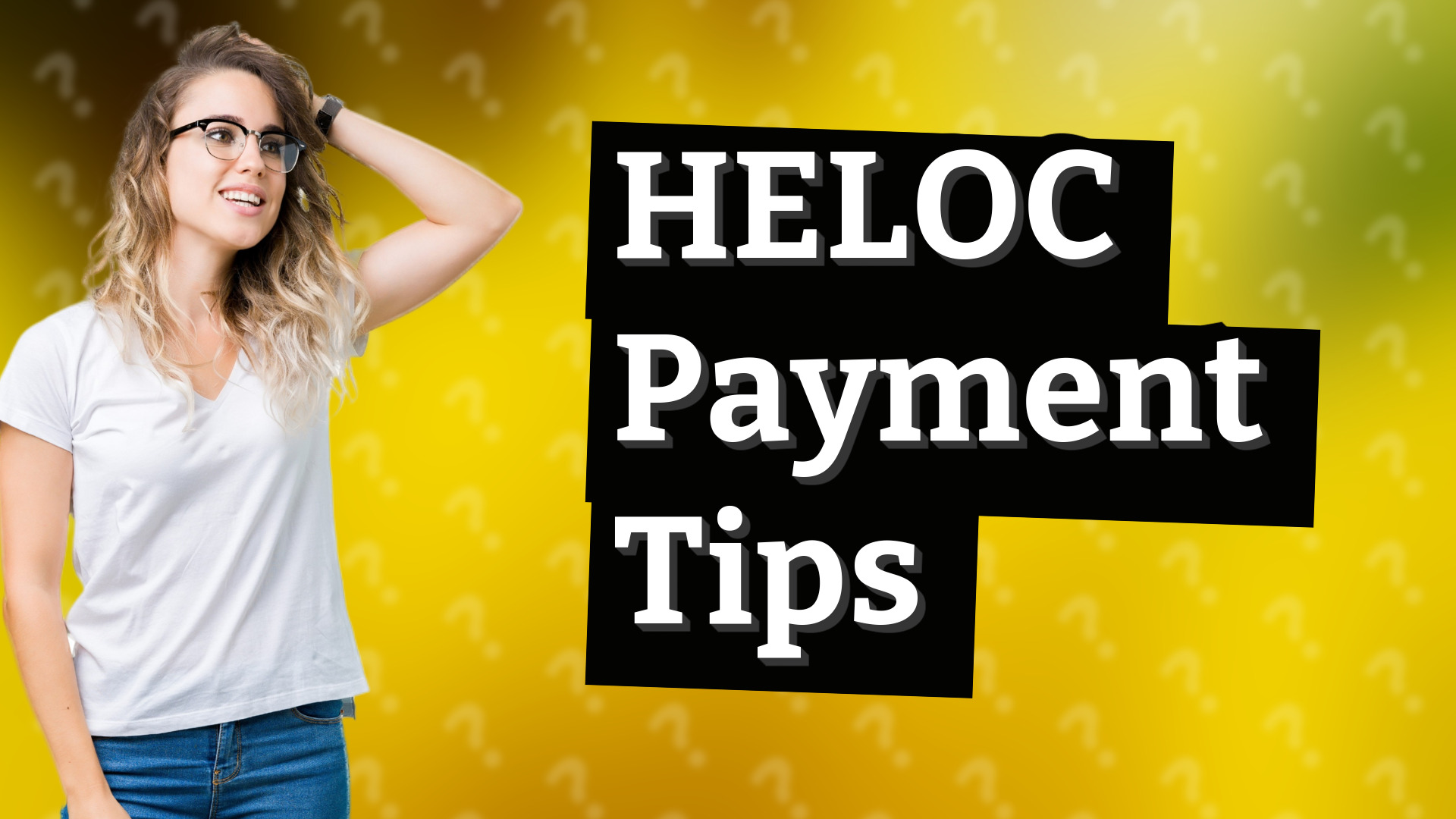 HELOC Payment Tips