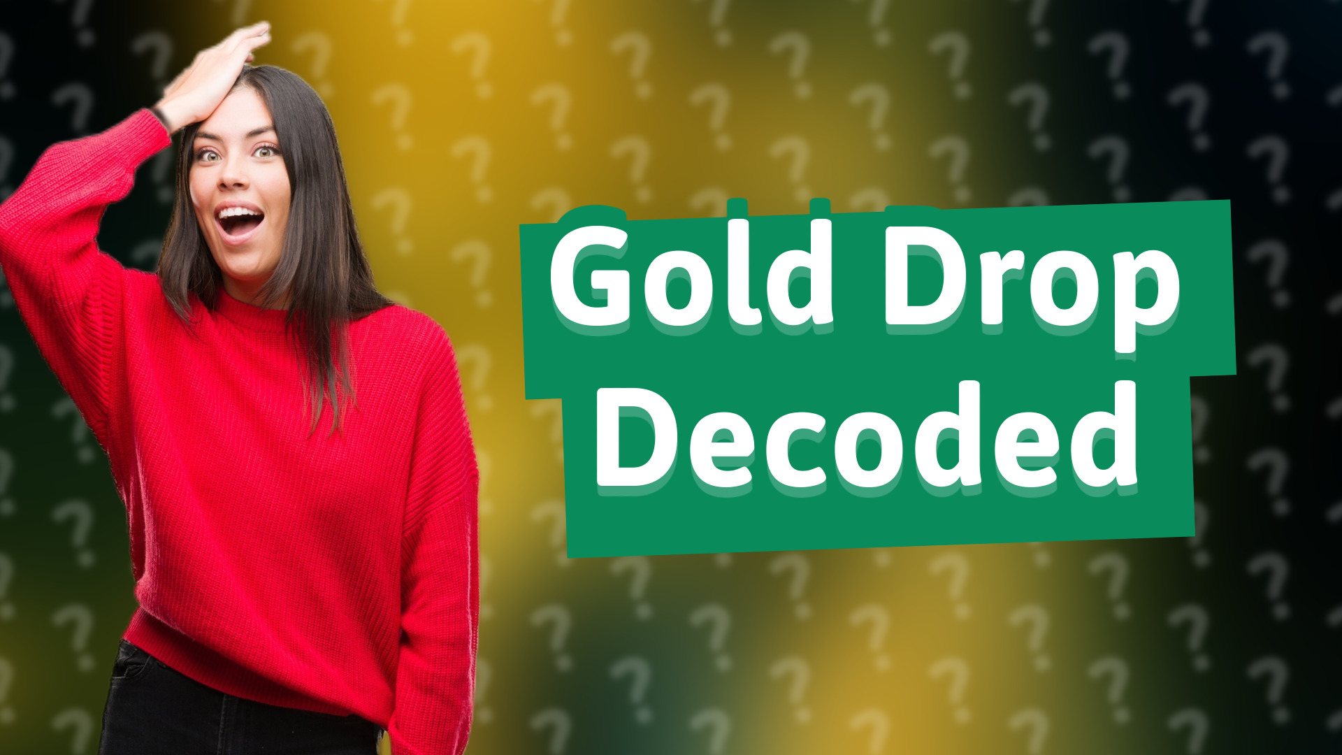 Gold Drop Decoded
