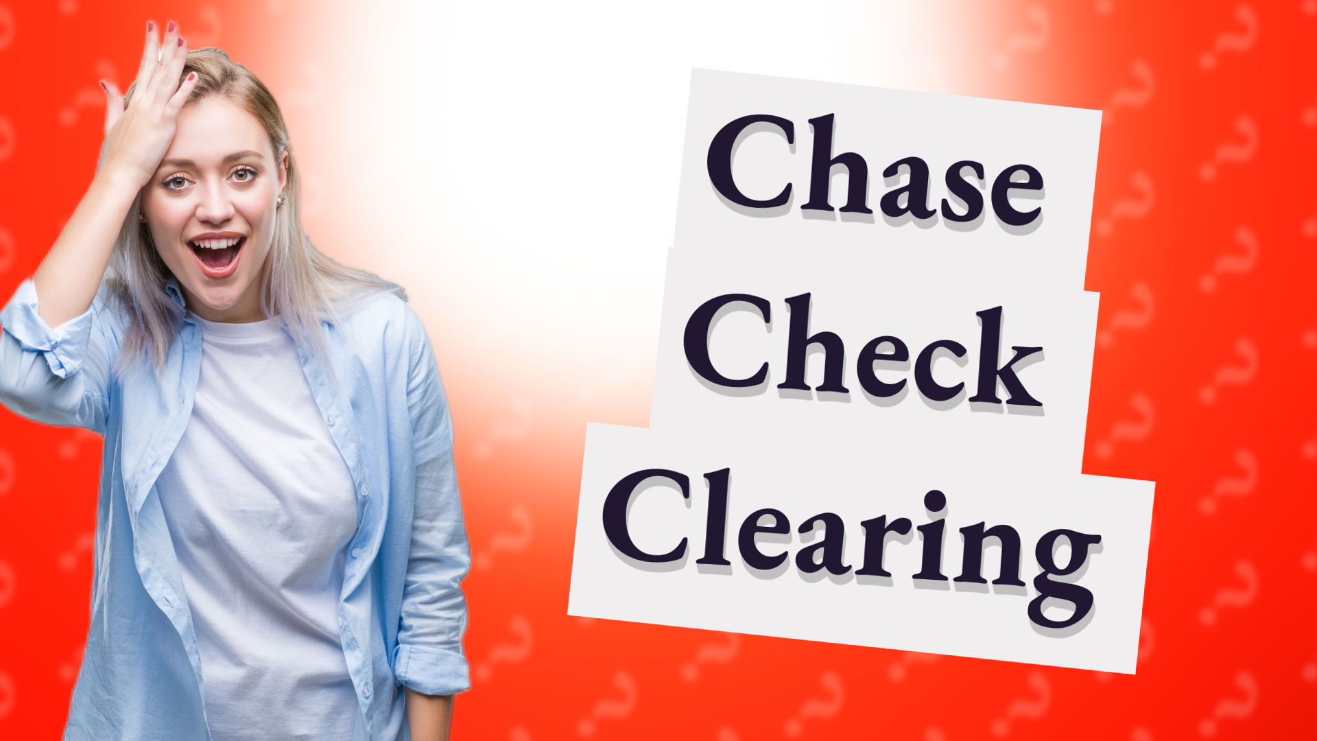 Chase Check Clearing