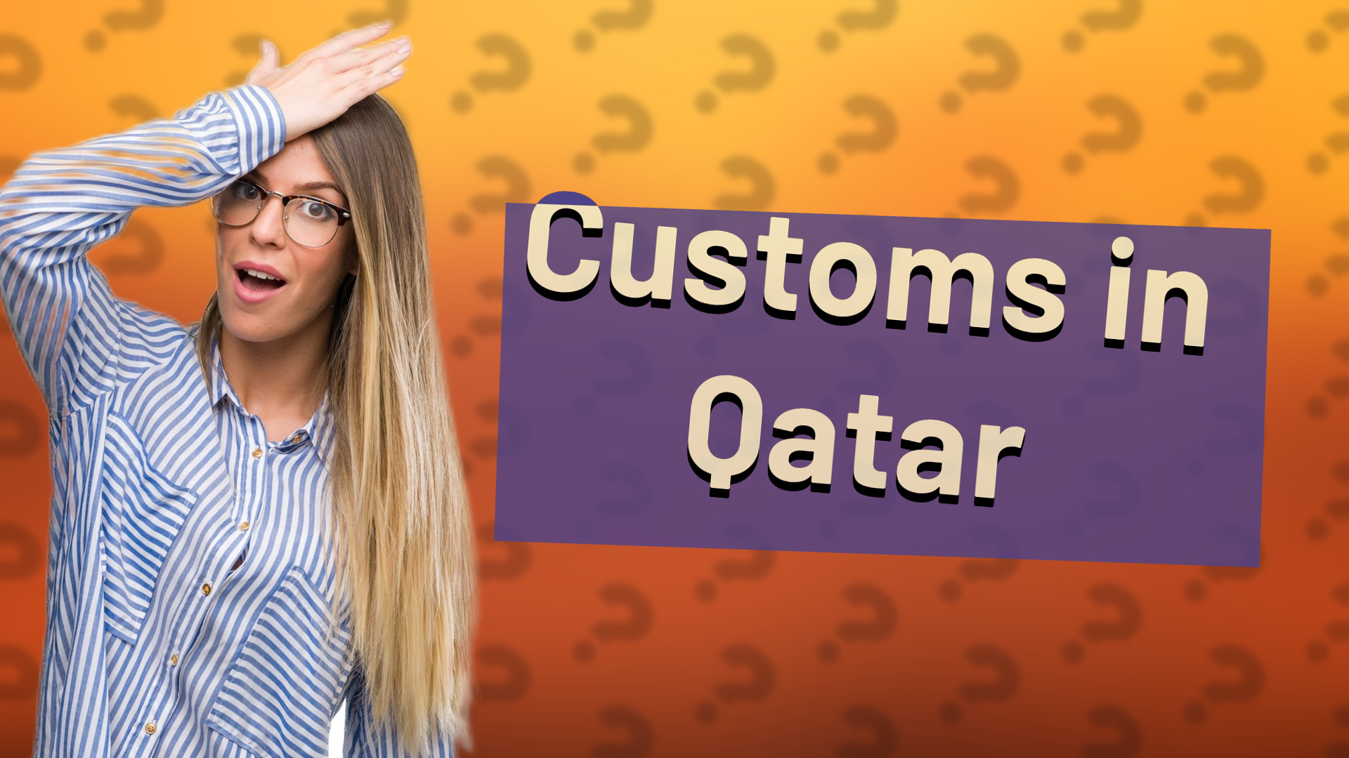 Customs in Qatar