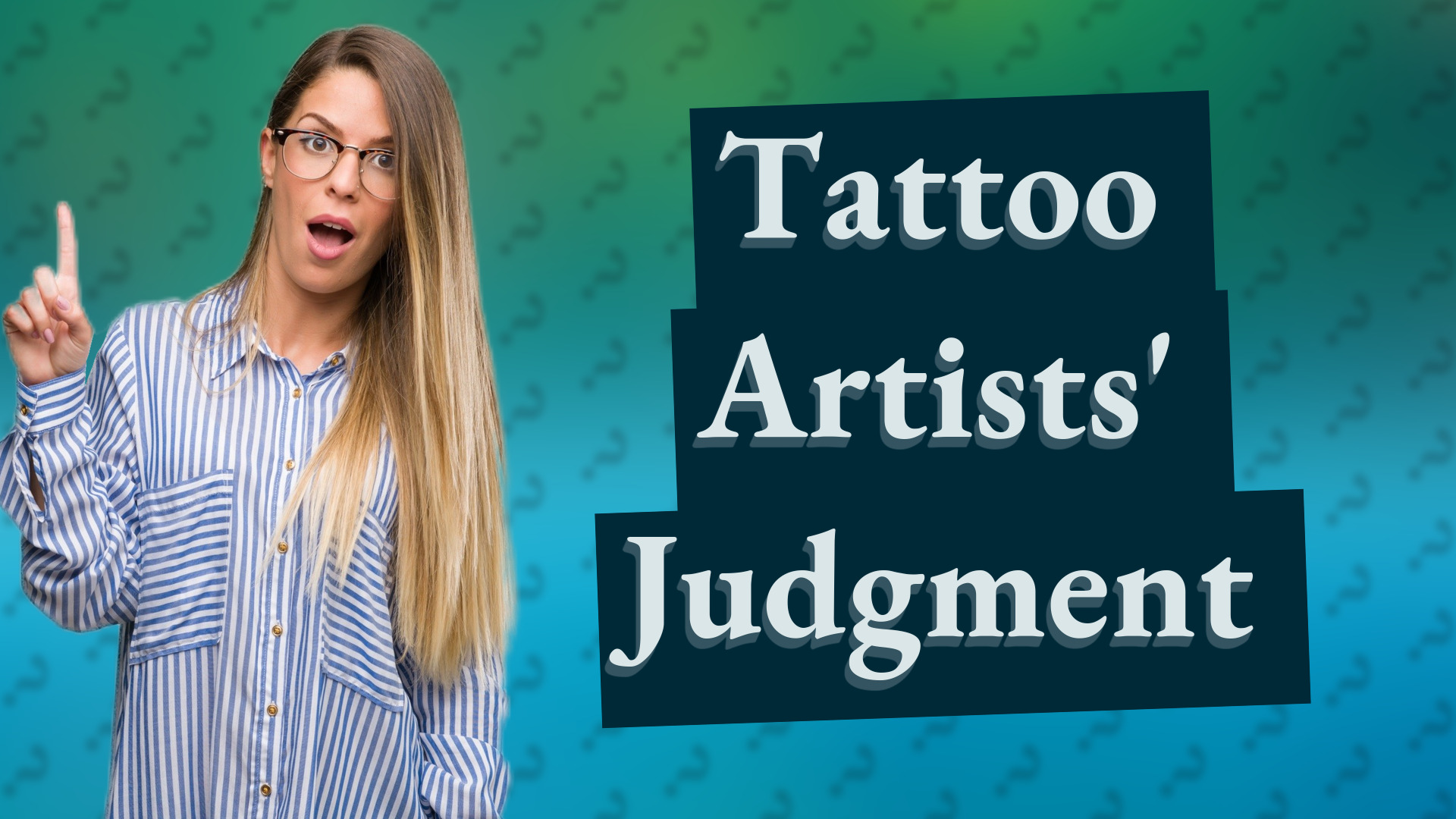 Tattoo Artists' Judgment