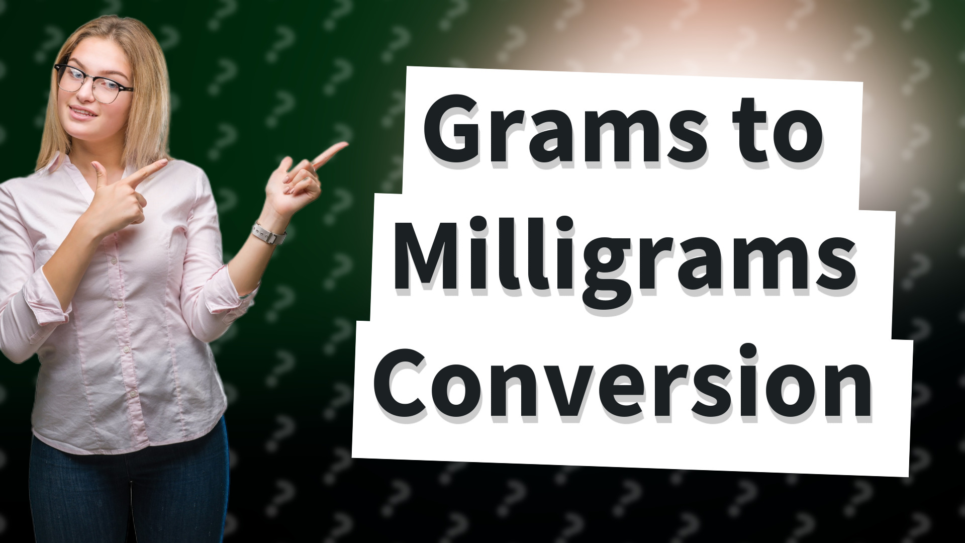 Grams to Milligrams Conversion
