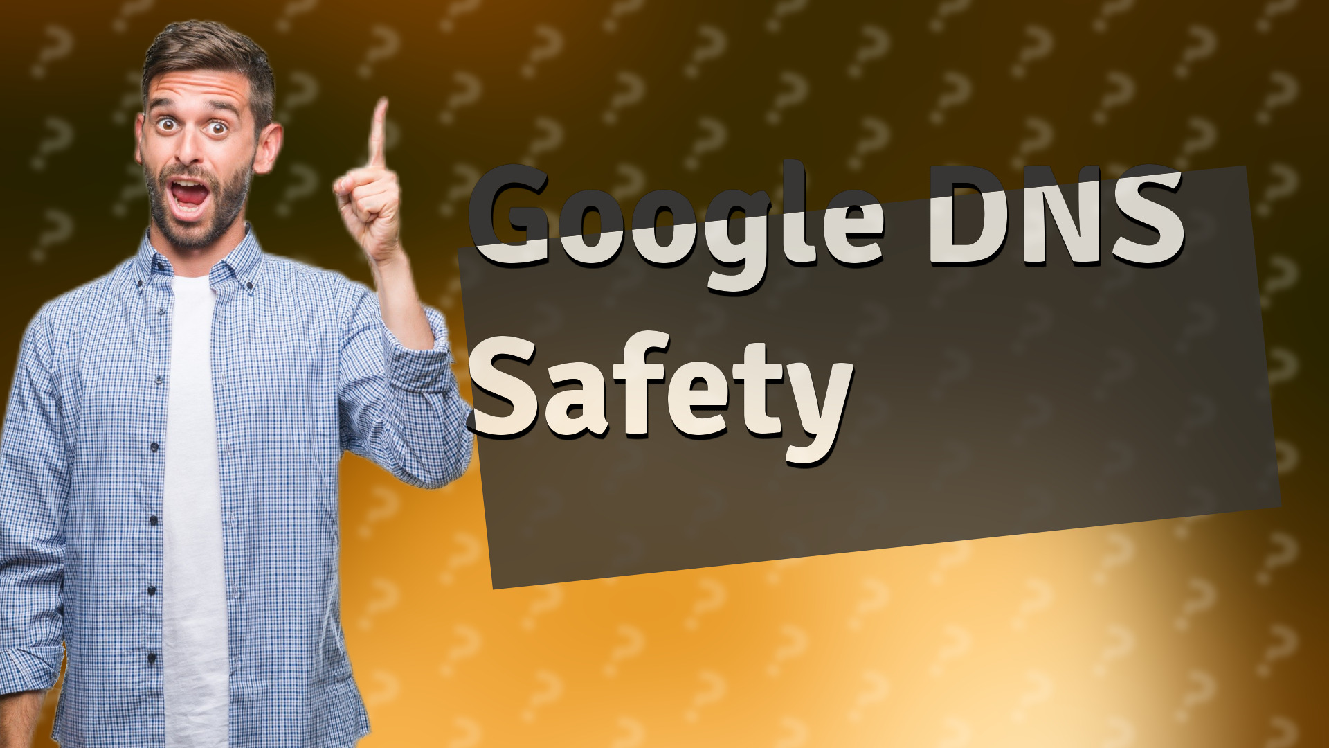 Google DNS Safety