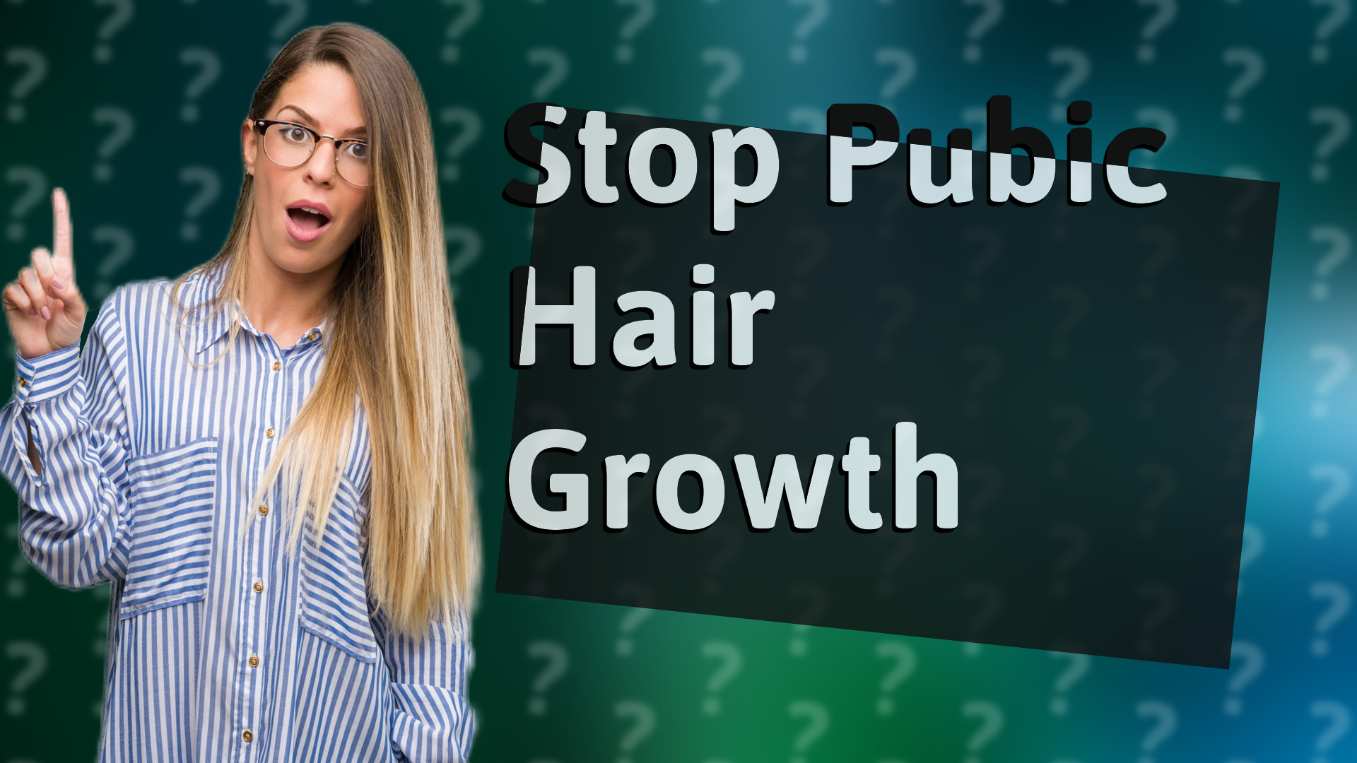 Stop Pubic Hair Growth