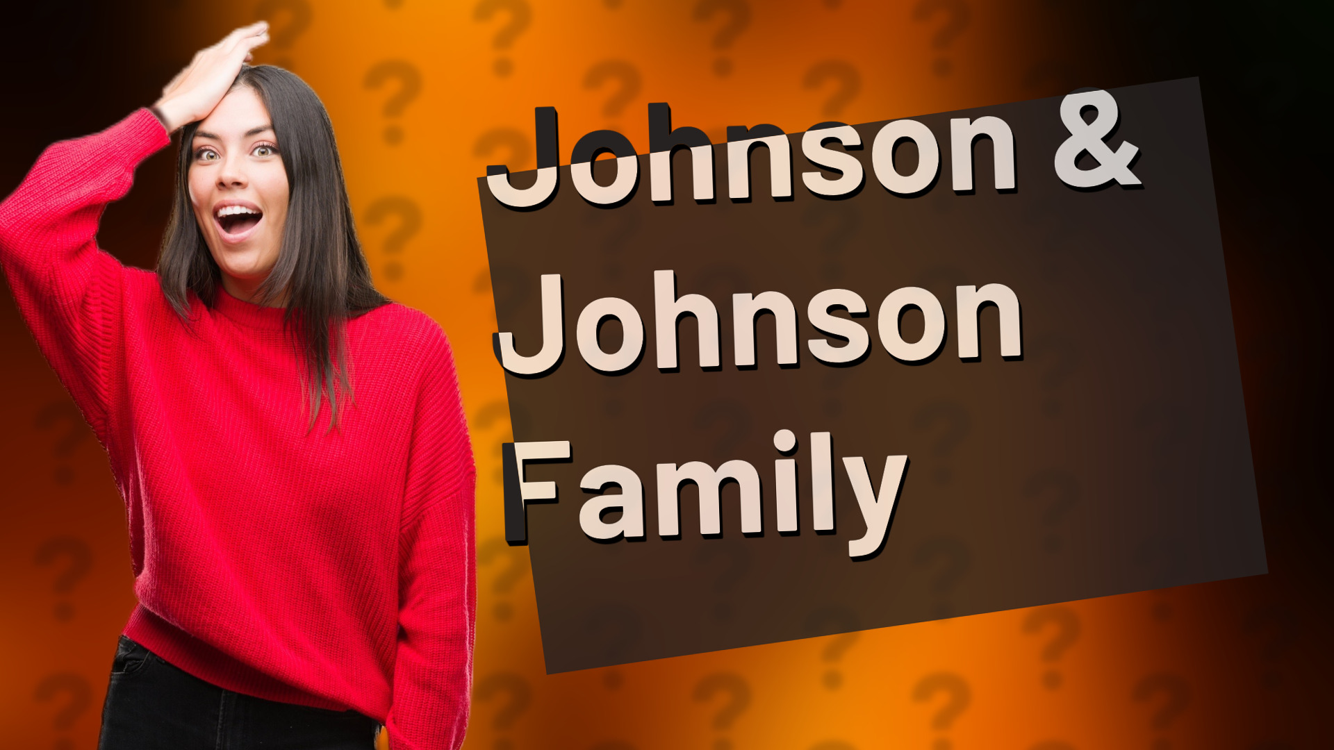 Johnson & Johnson Family