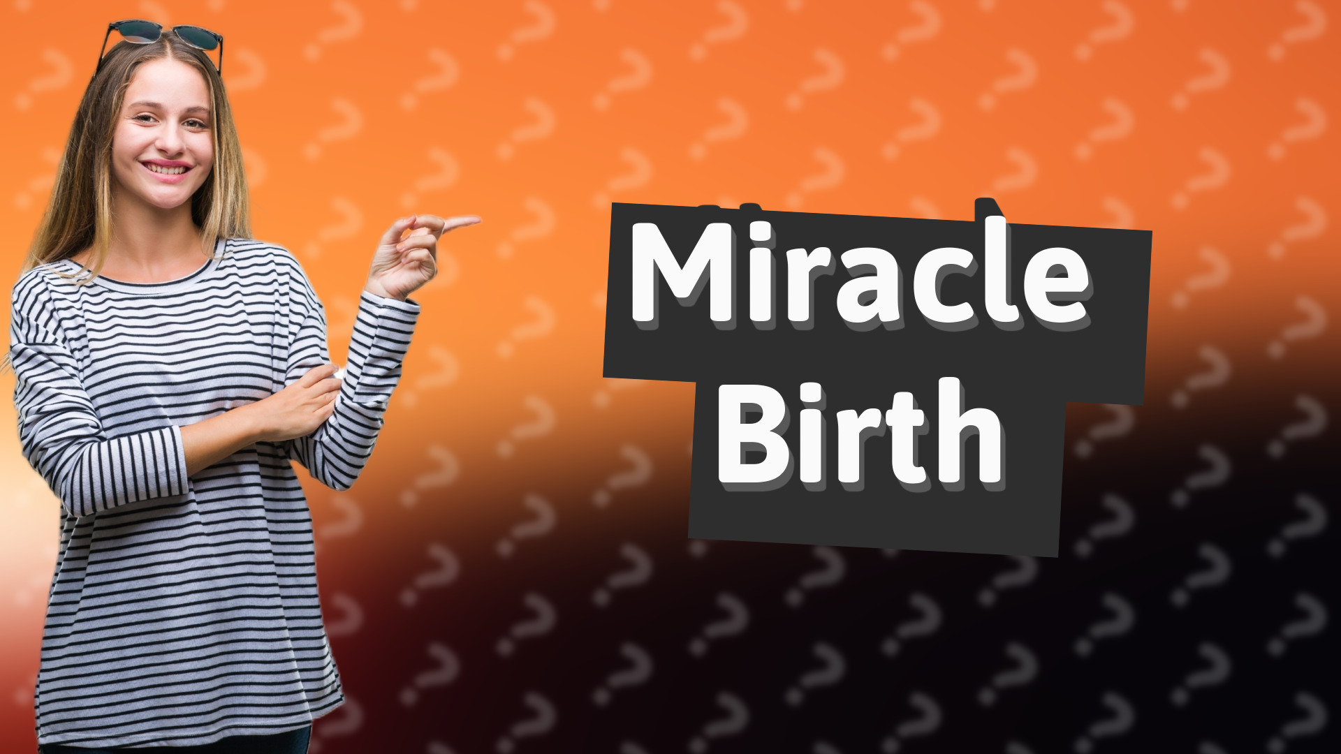 Miracle Birth