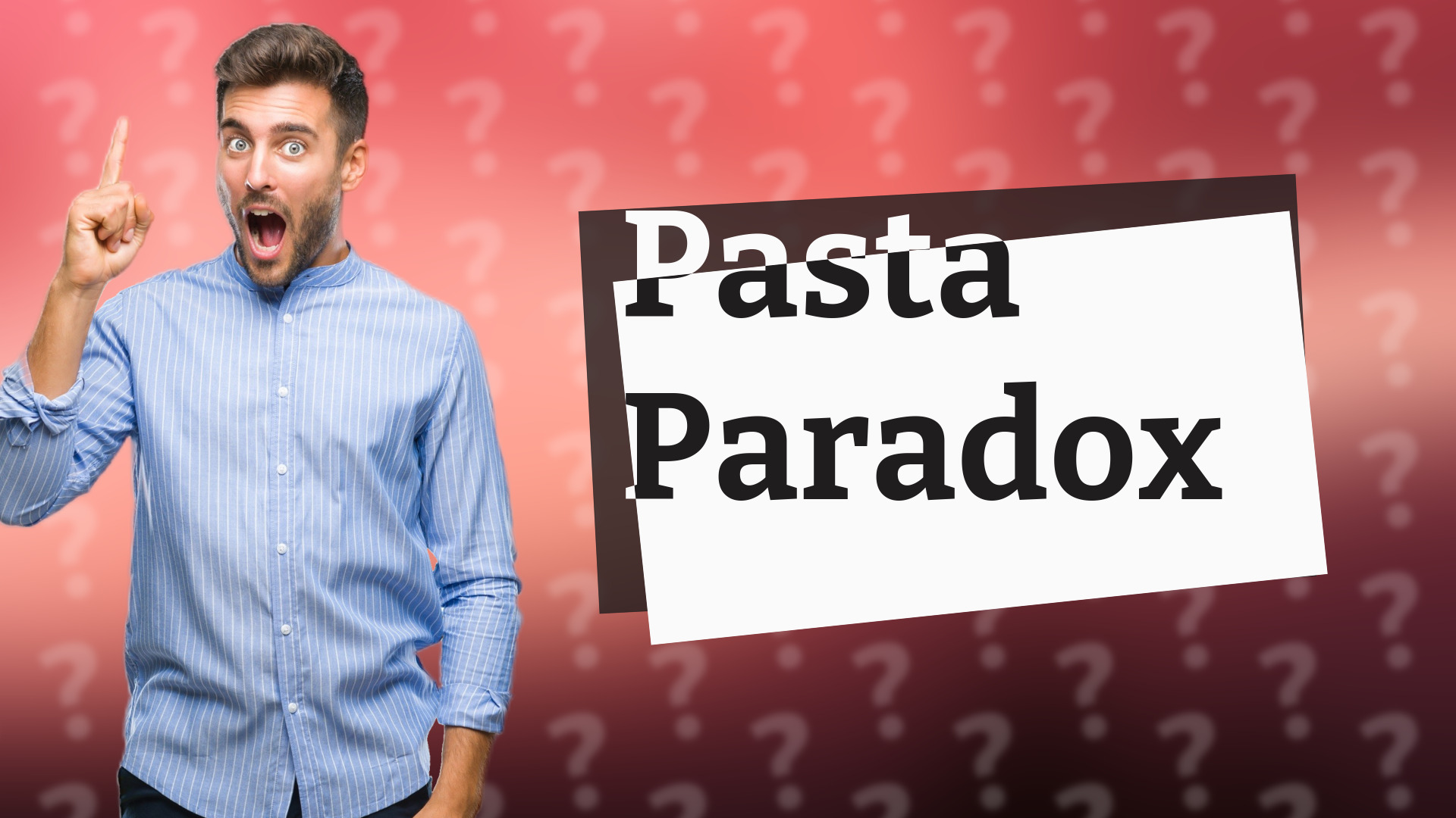 Pasta Paradox