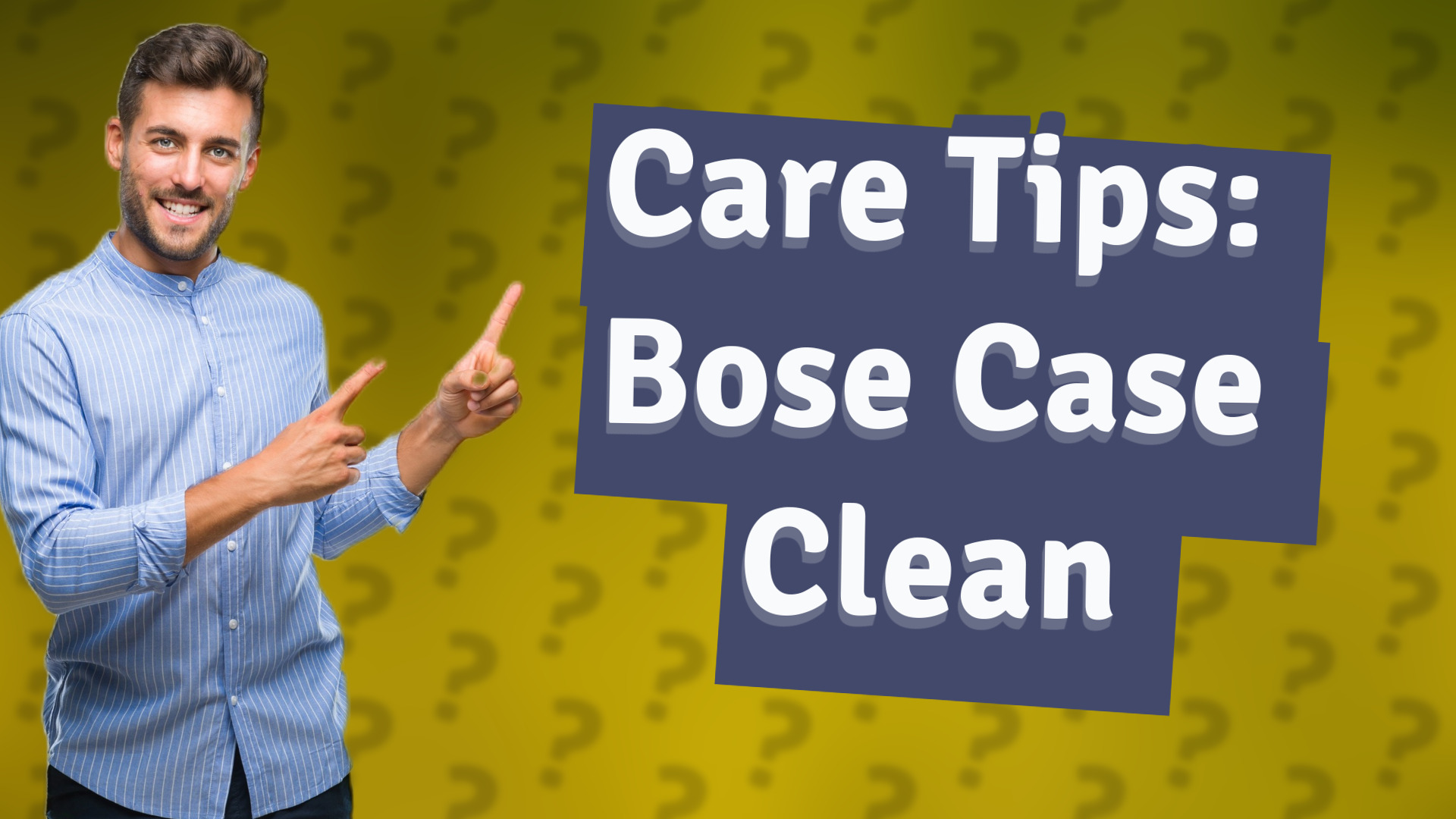 Care Tips: Bose Case Clean