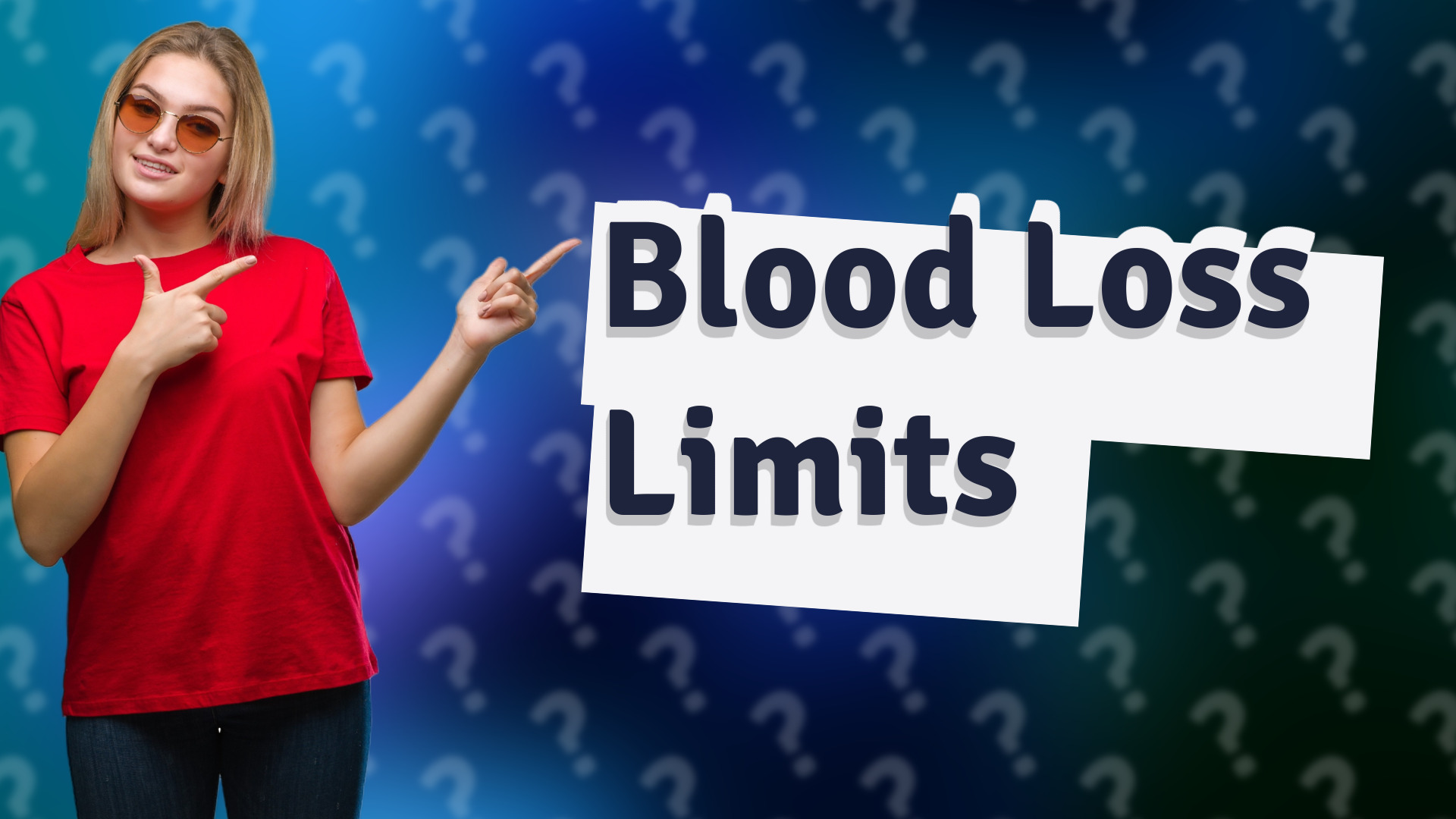 Blood Loss Limits