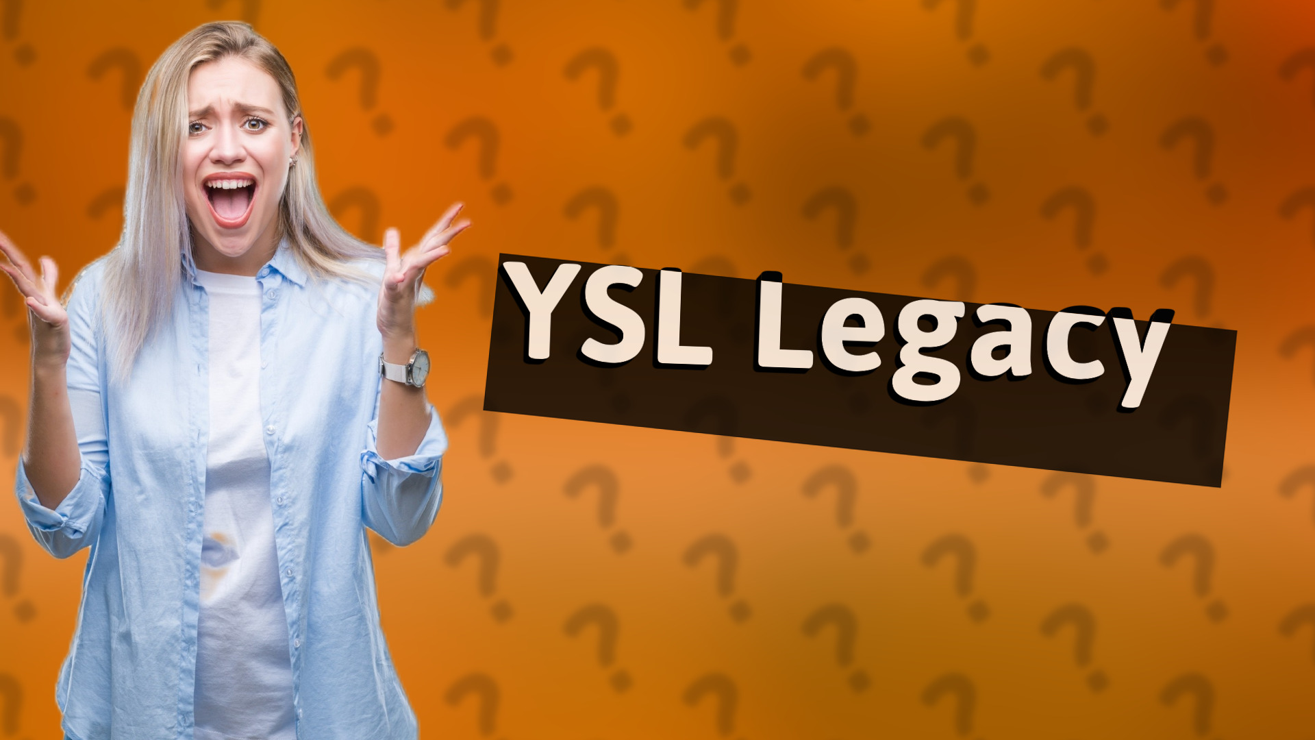 YSL Legacy