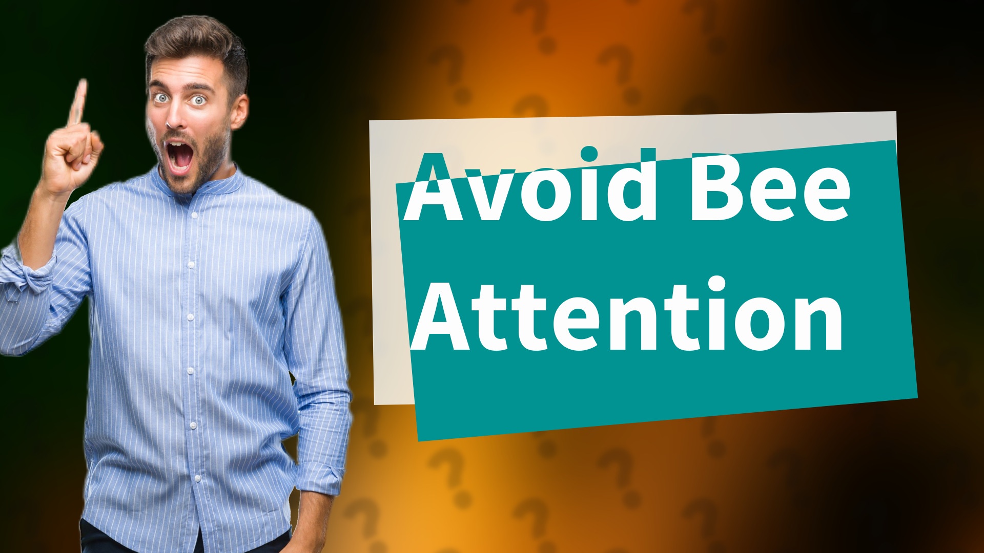 Avoid Bee Attention