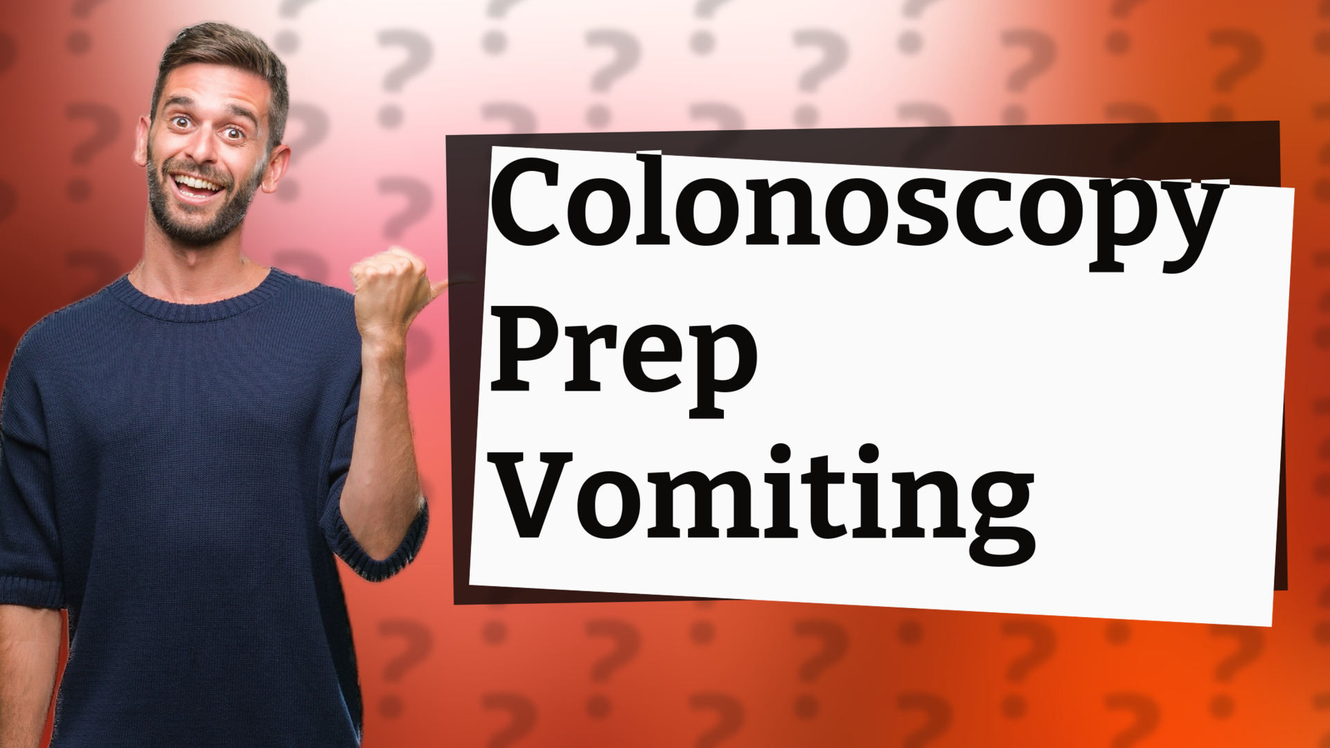 Colonoscopy Prep Vomiting