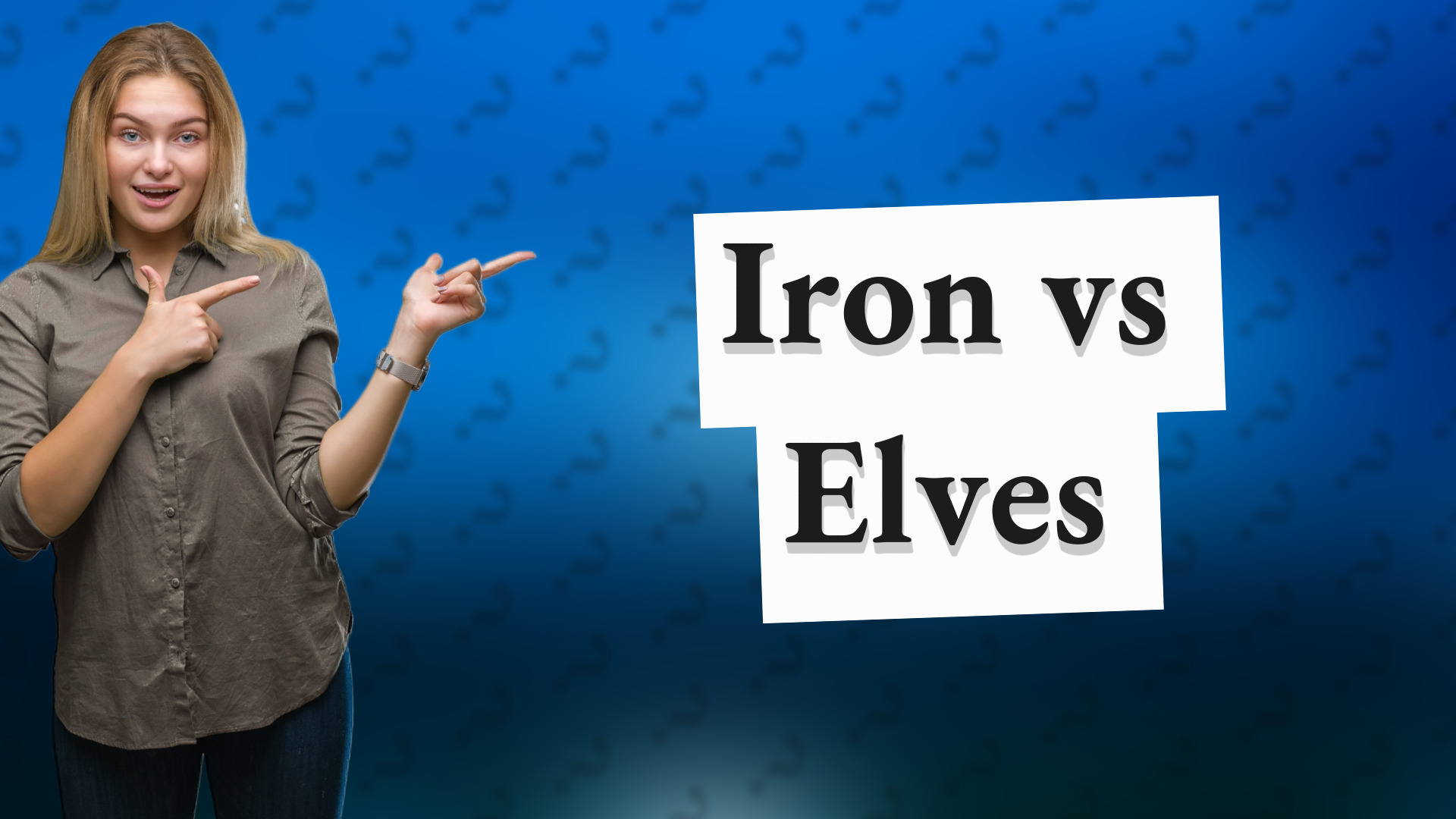 Iron vs Elves