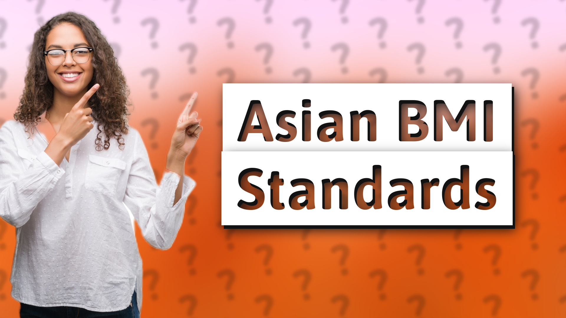 Asian BMI Standards