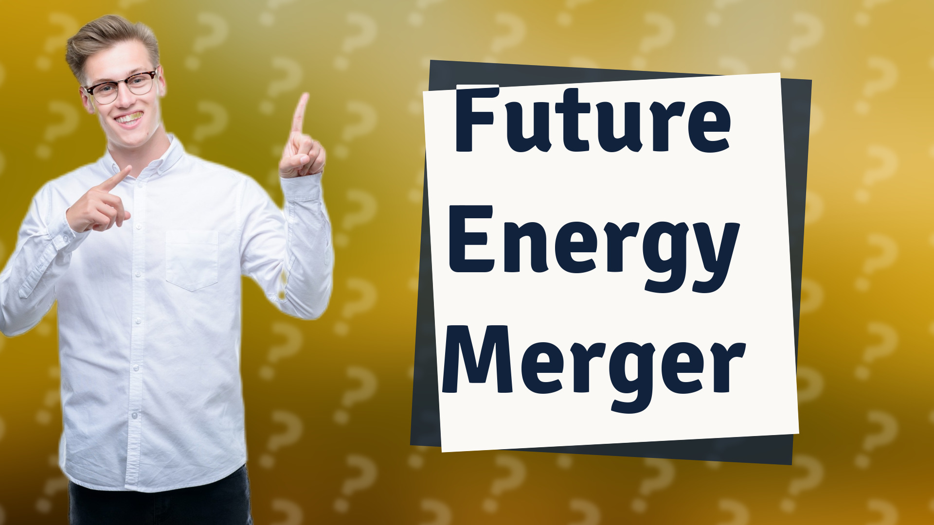 Future Energy Merger