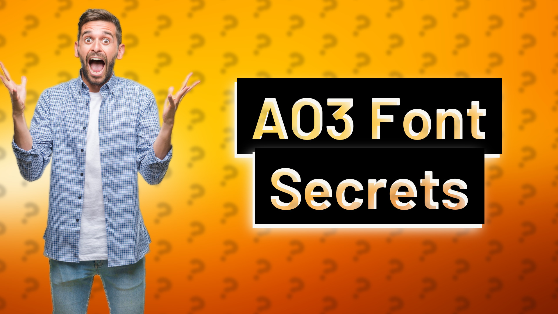 AO3 Font Secrets
