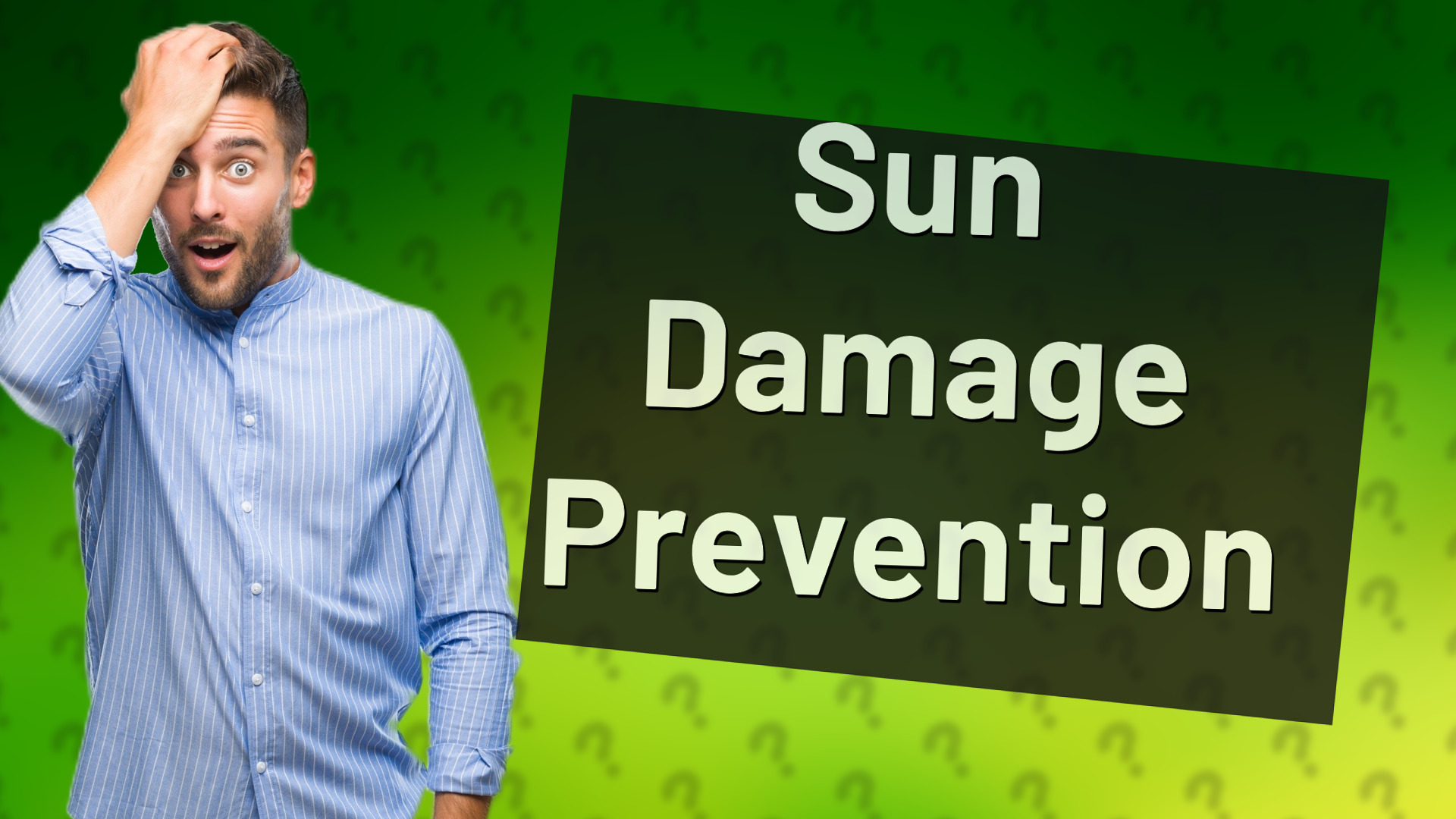 Sun Damage Prevention