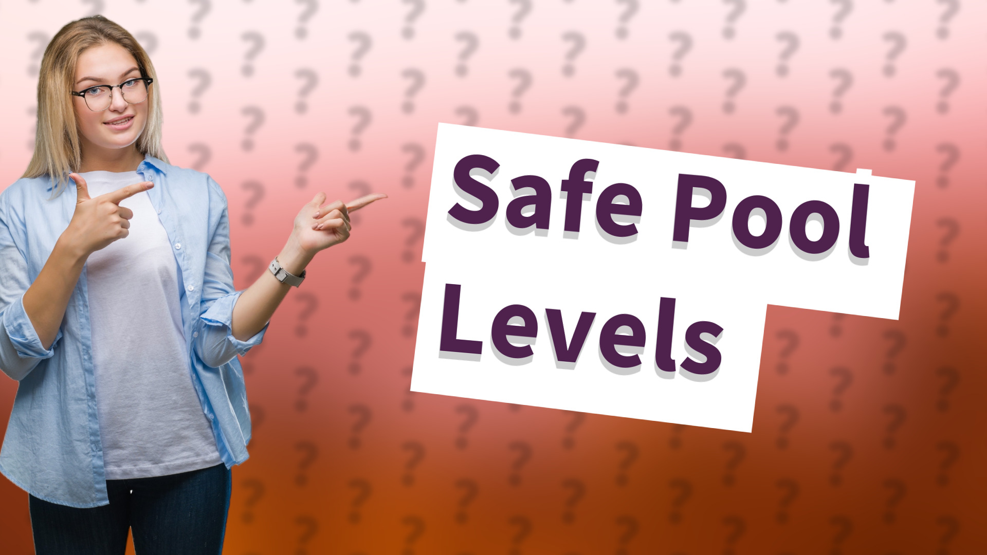 Safe Pool Levels