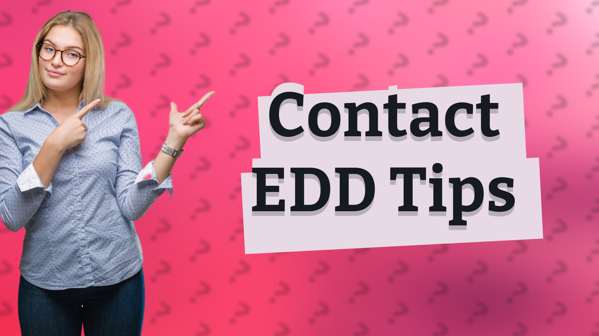 Contact EDD Tips