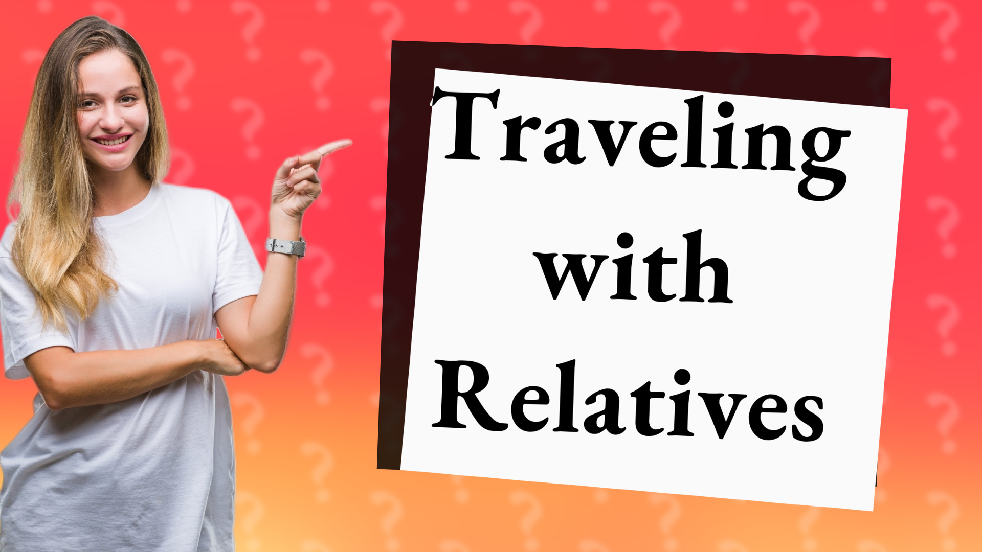 Traveling with Relatives