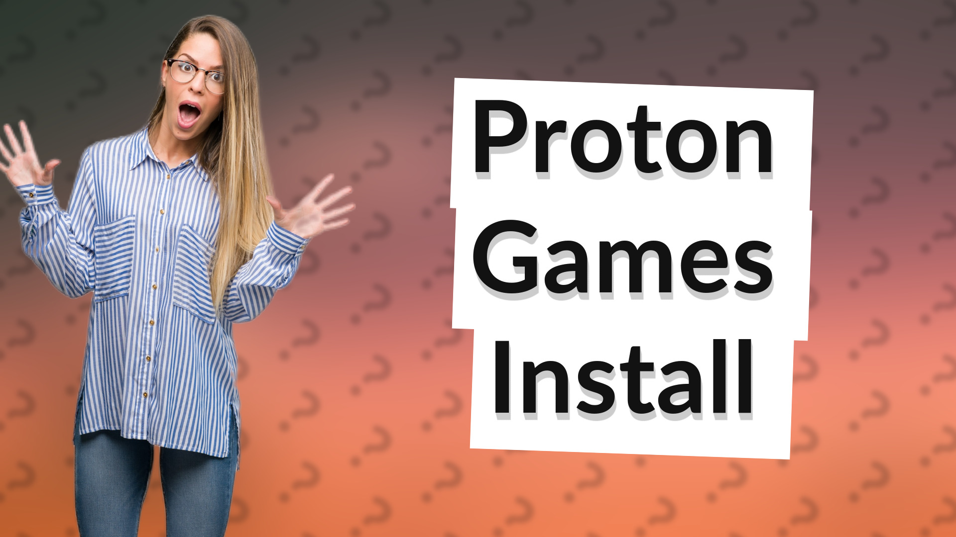 Proton Games Install