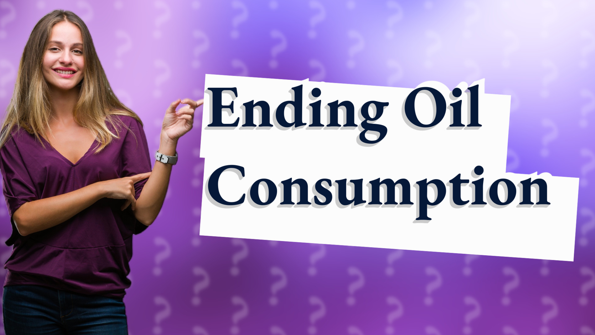 Ending Oil Consumption